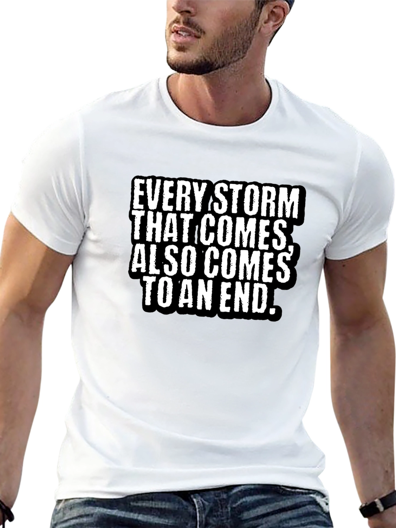 Every Storm Comes to an End Black T-Shirt