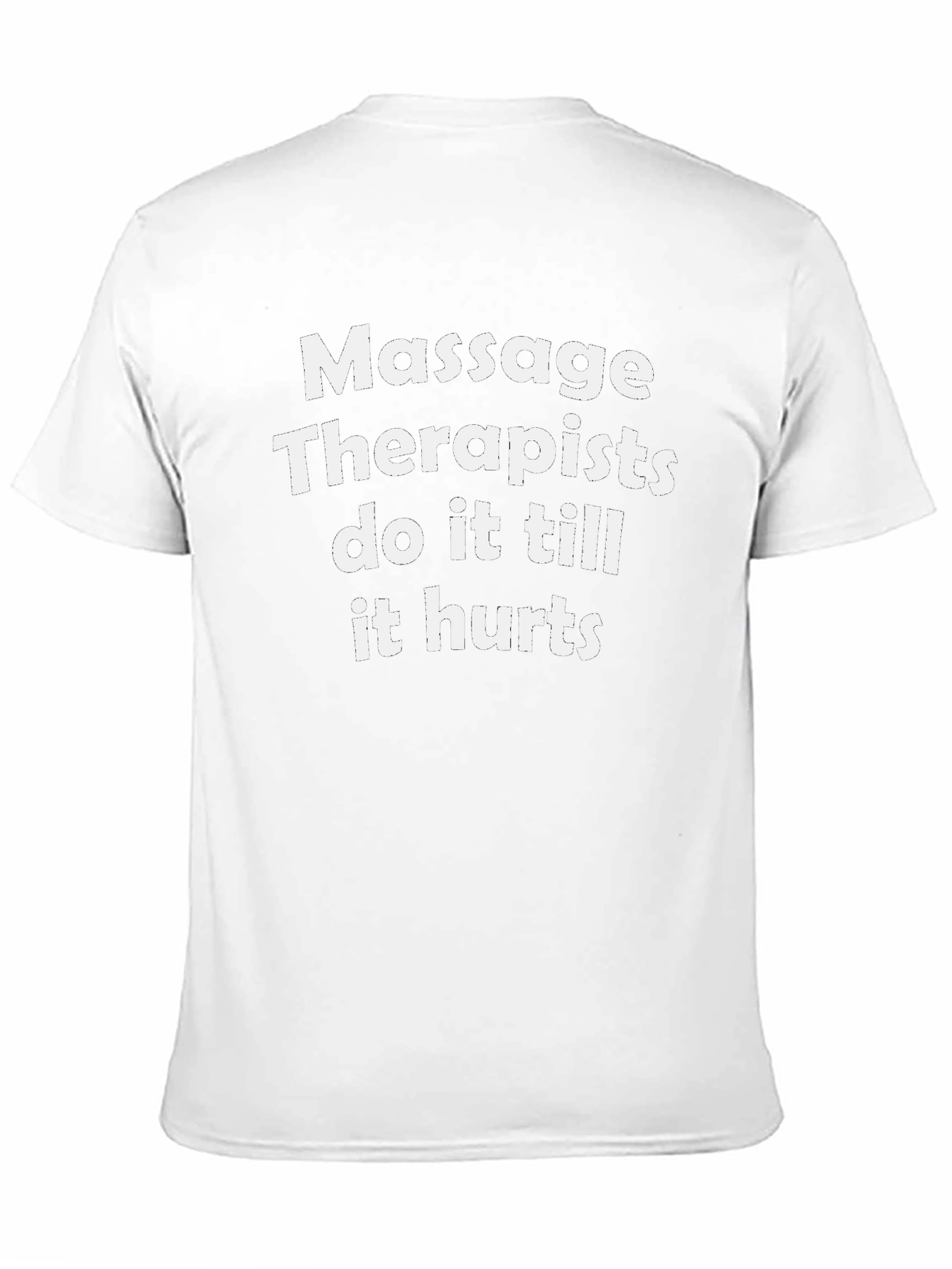 Massage Therapist Humor T-Shirt