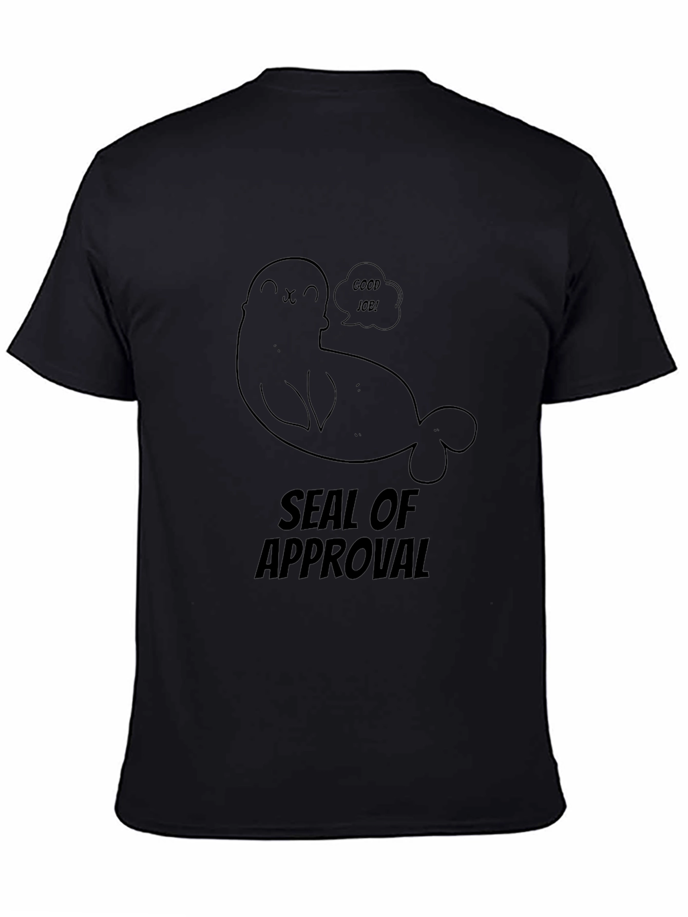Seal of Approval T-Shirt - Good Job!