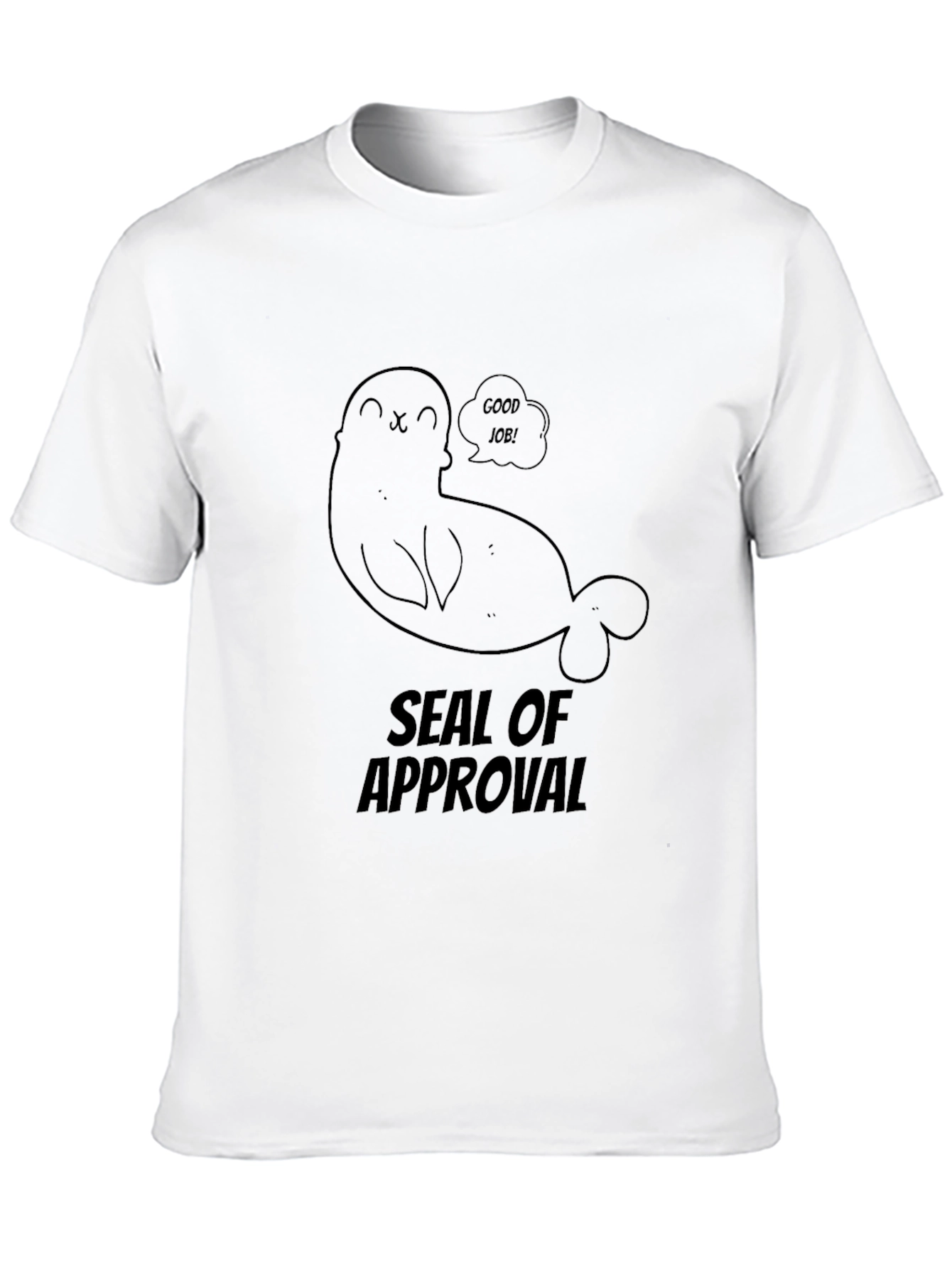 Seal of Approval T-Shirt - Good Job!