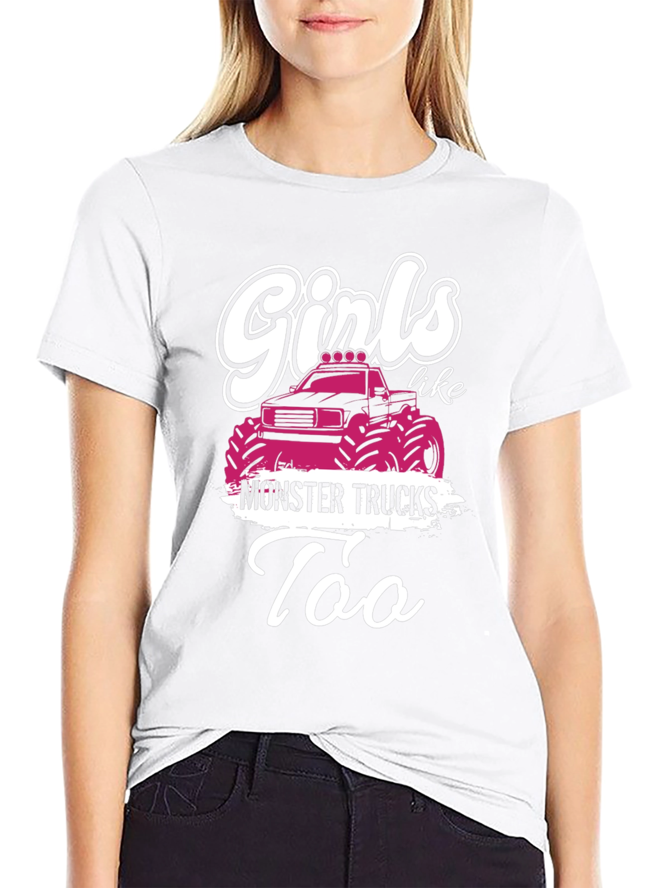 Girls Like Monster Trucks T-Shirt