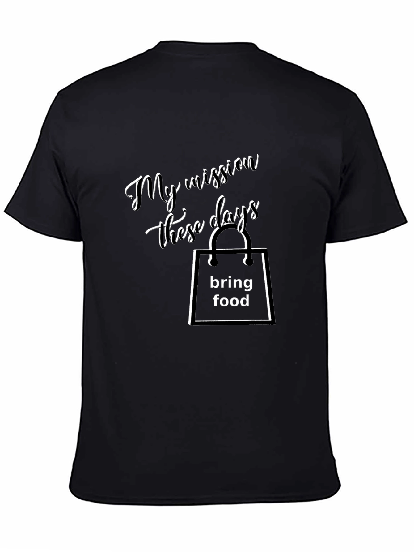 My Mission These Days T-Shirt