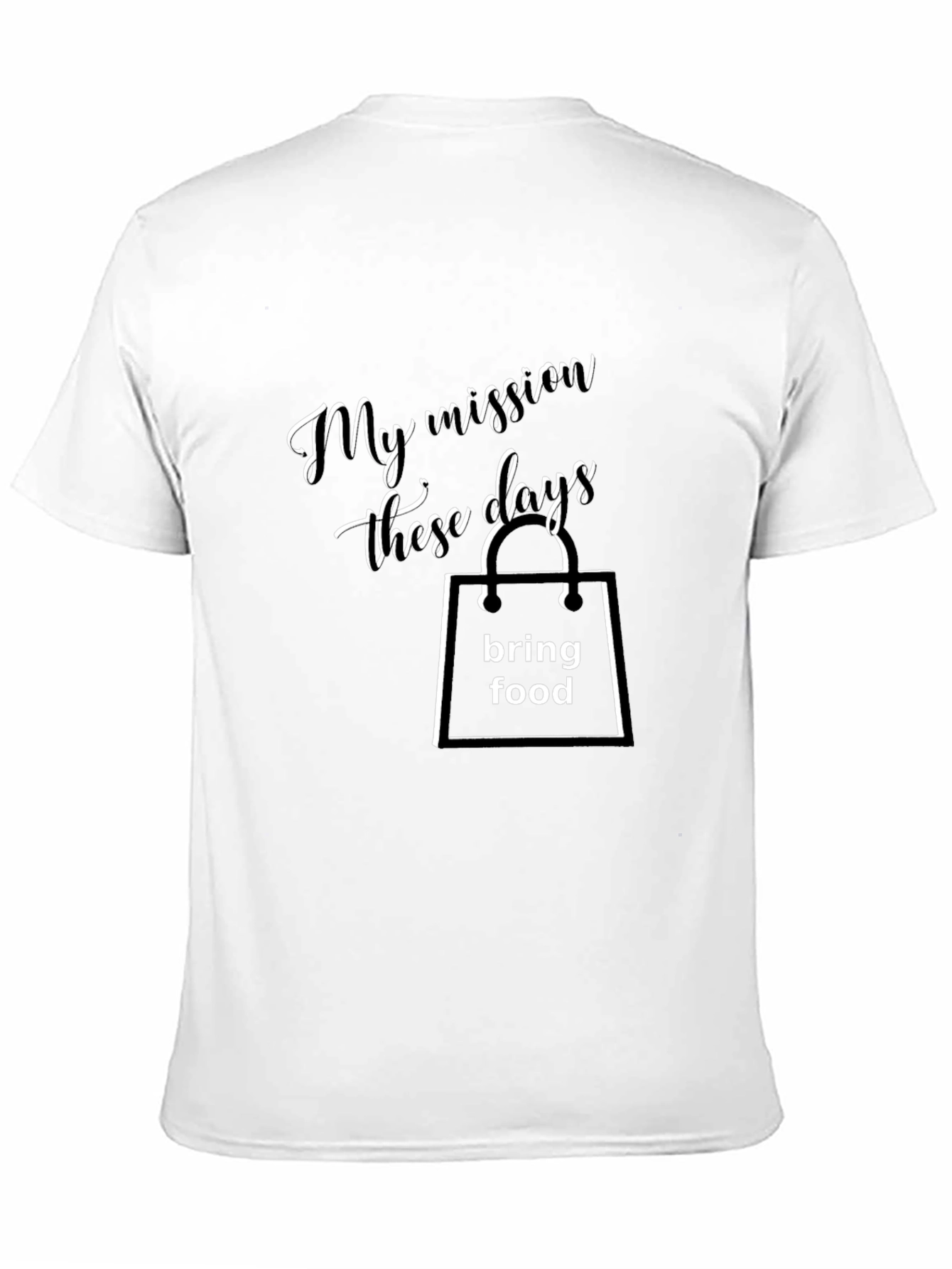 My Mission These Days T-Shirt