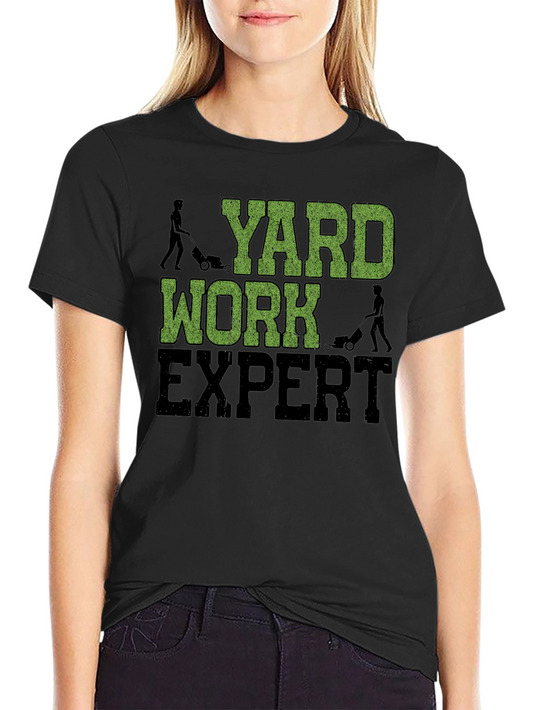 Yard Work Expert Graphic Tee - Lawn Care T-Shirt