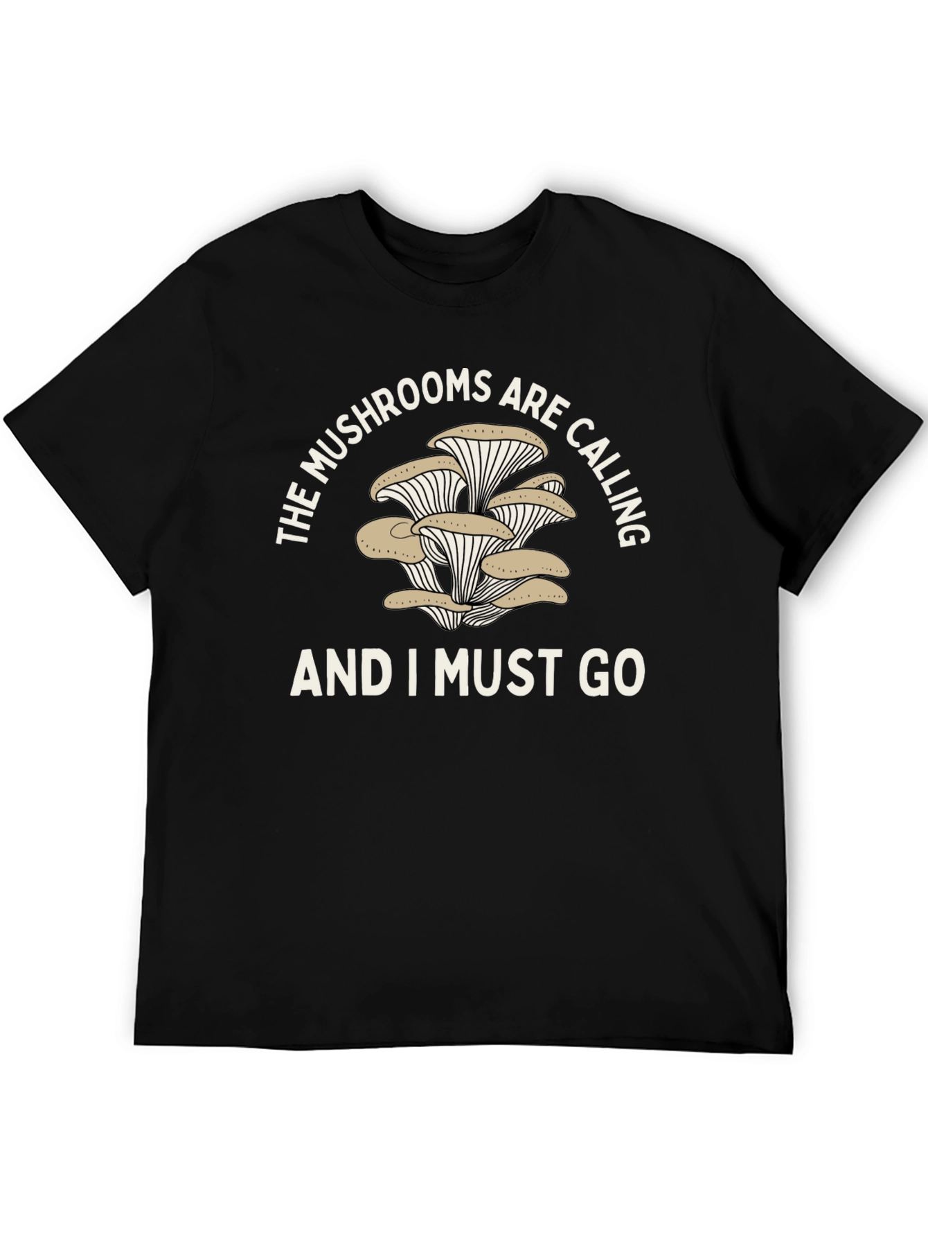 Mushroom Lover T-Shirt - The Mushrooms Are Calling