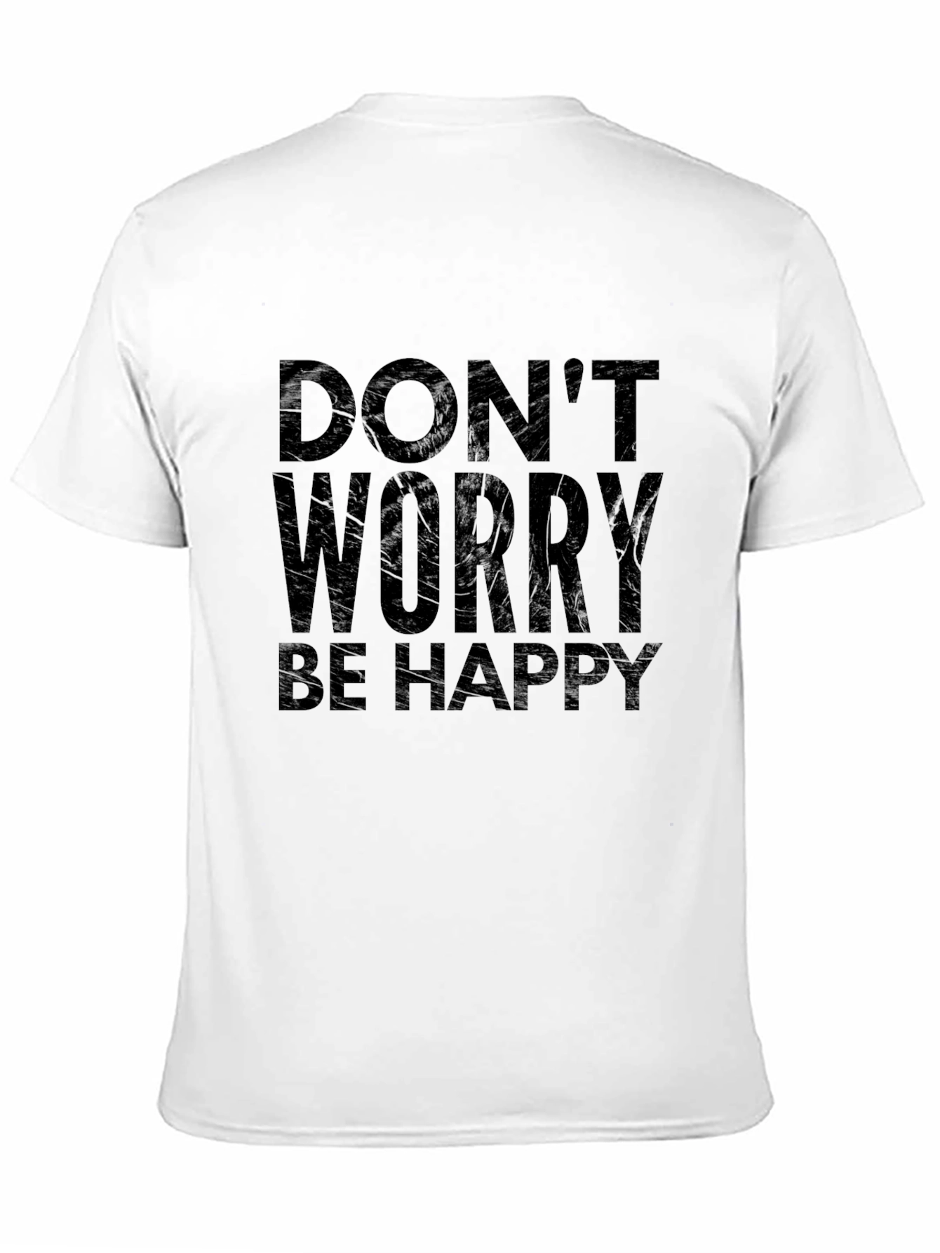 Dont Worry Be Happy Graphic Tee