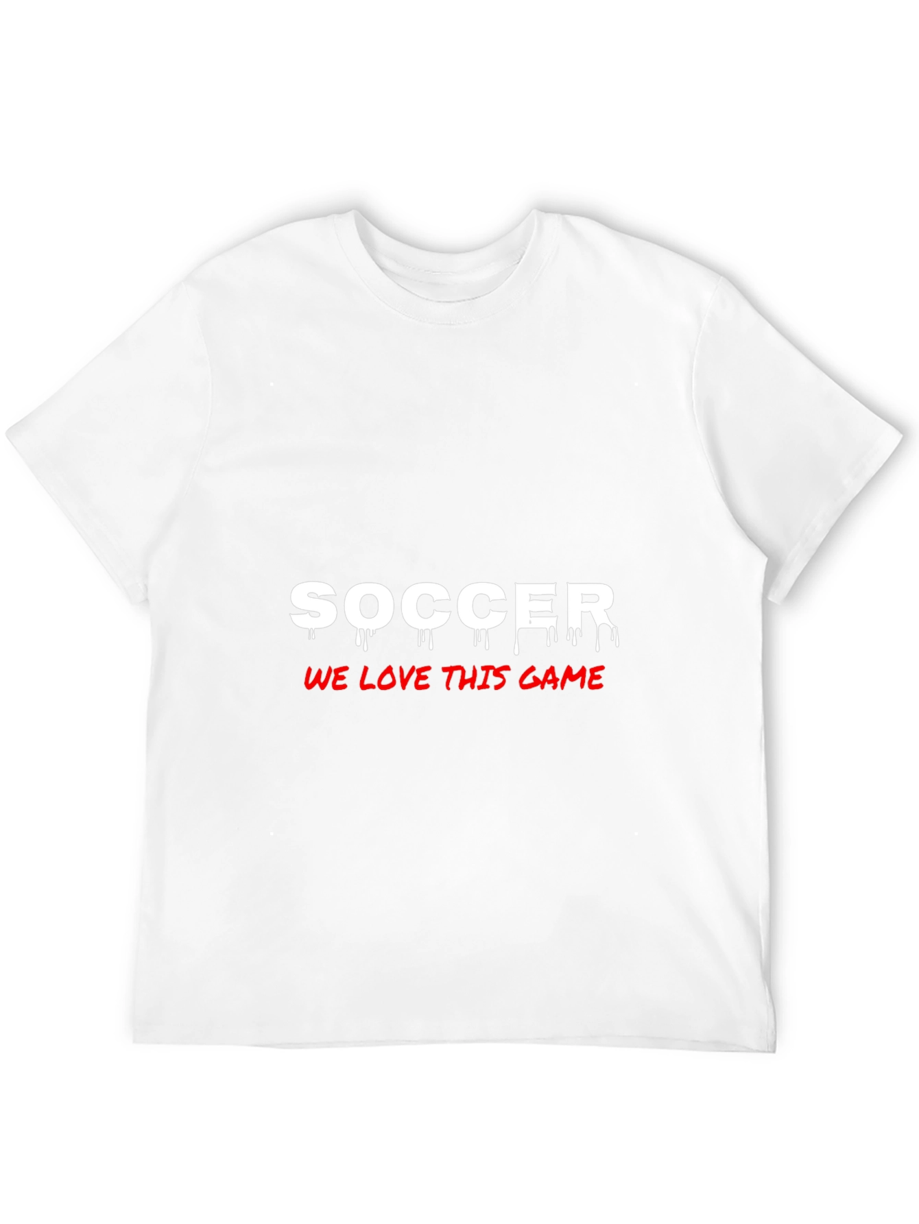 Soccer Fan T-Shirt - We Love This Game!