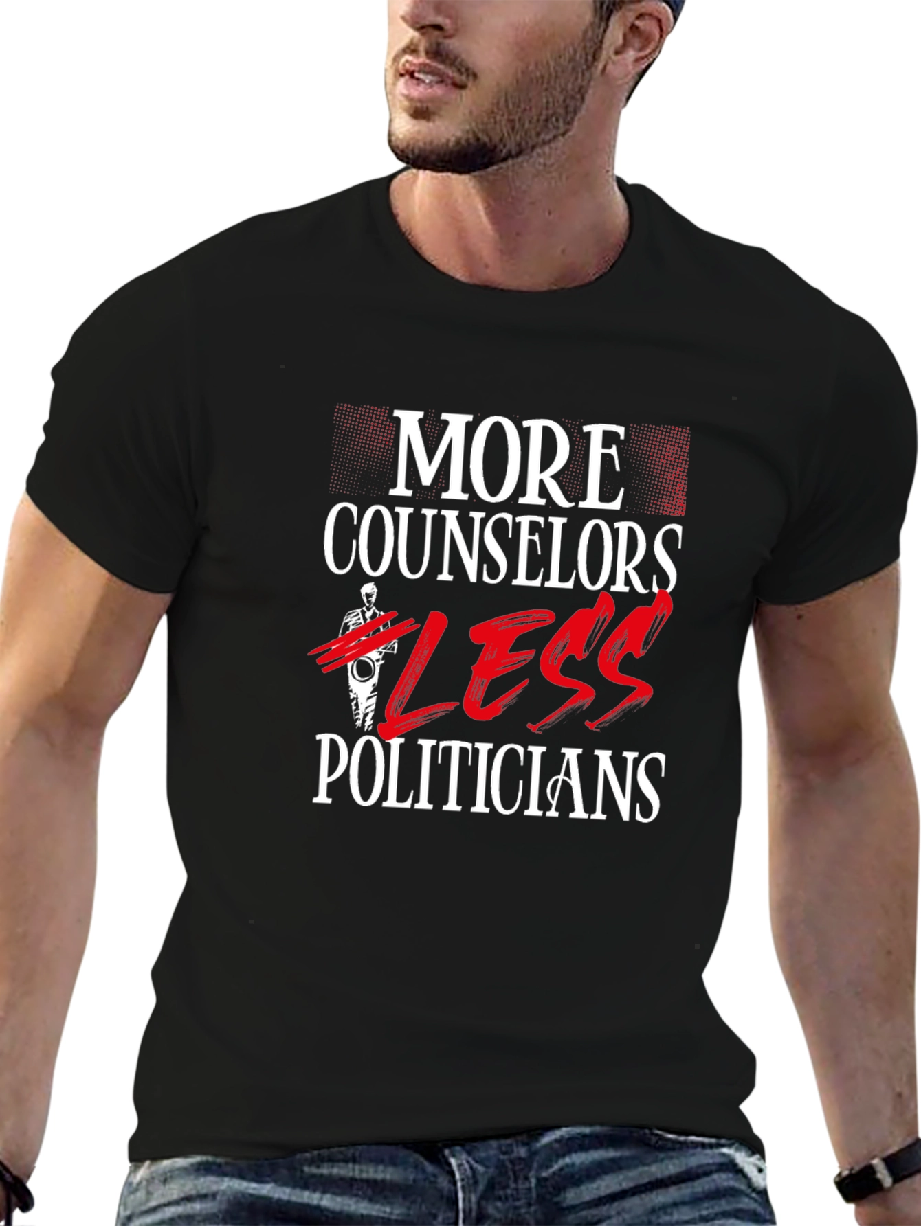 More Counselors Less Politicians Graphic Tee