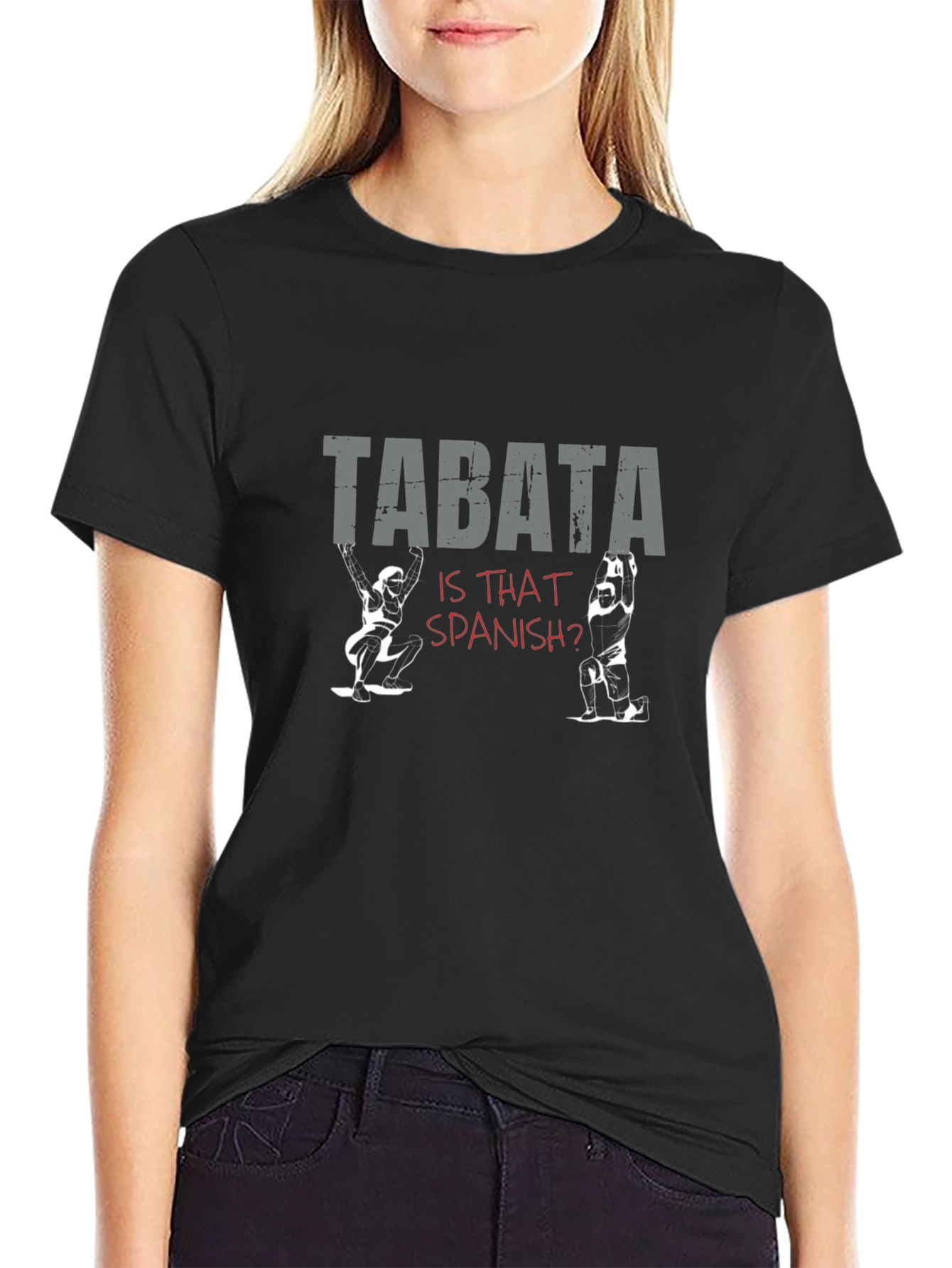 Tabata - Is That Spanish? T-Shirt