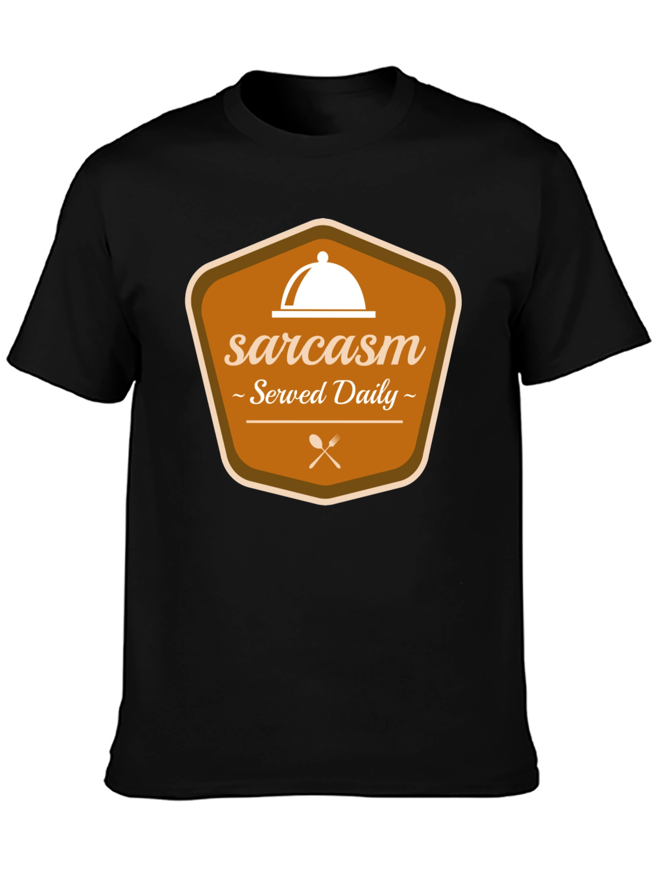 Sarcasm Served Daily Graphic Tee