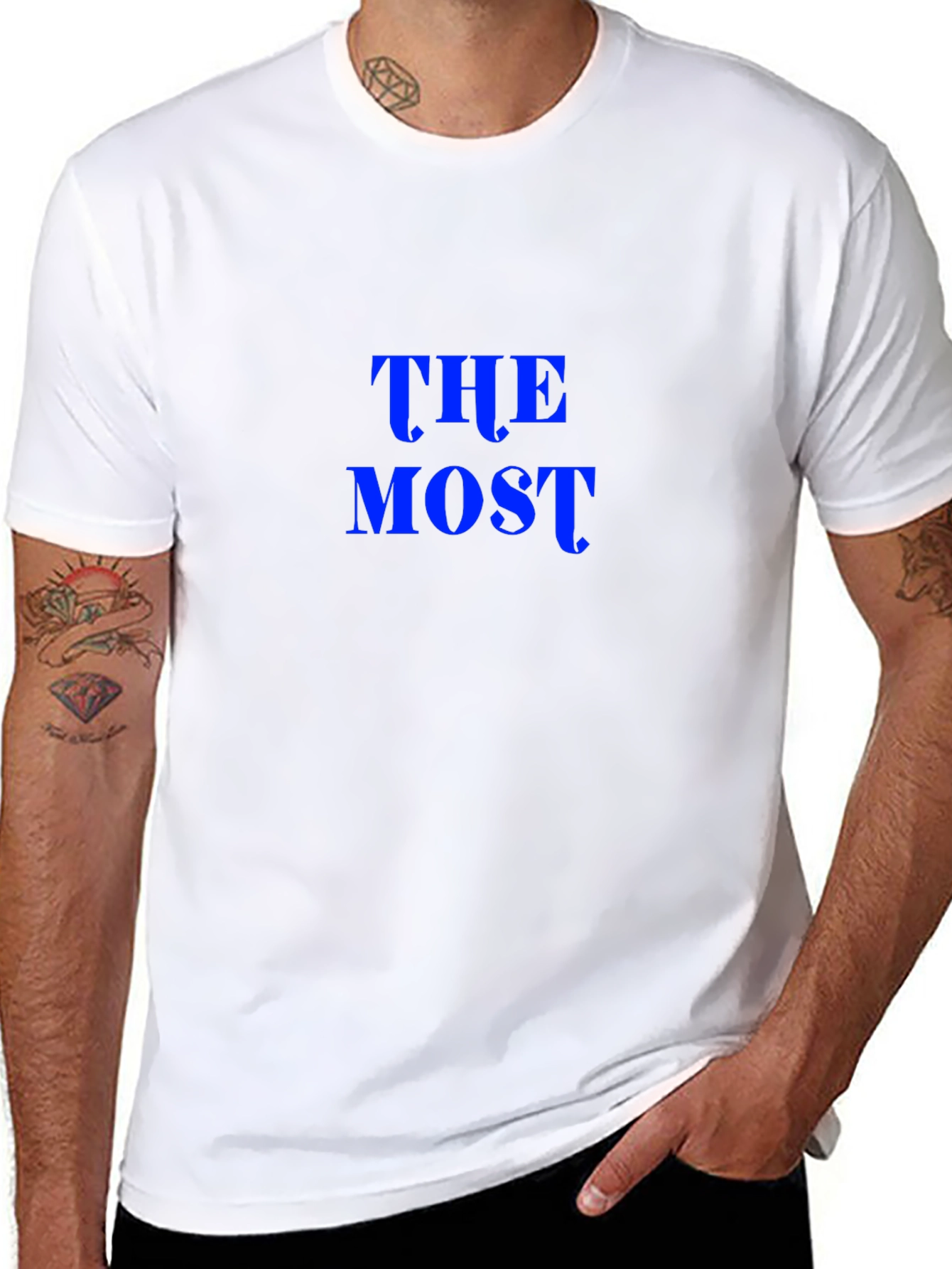 The Most T-Shirt - Bold Statement Tee