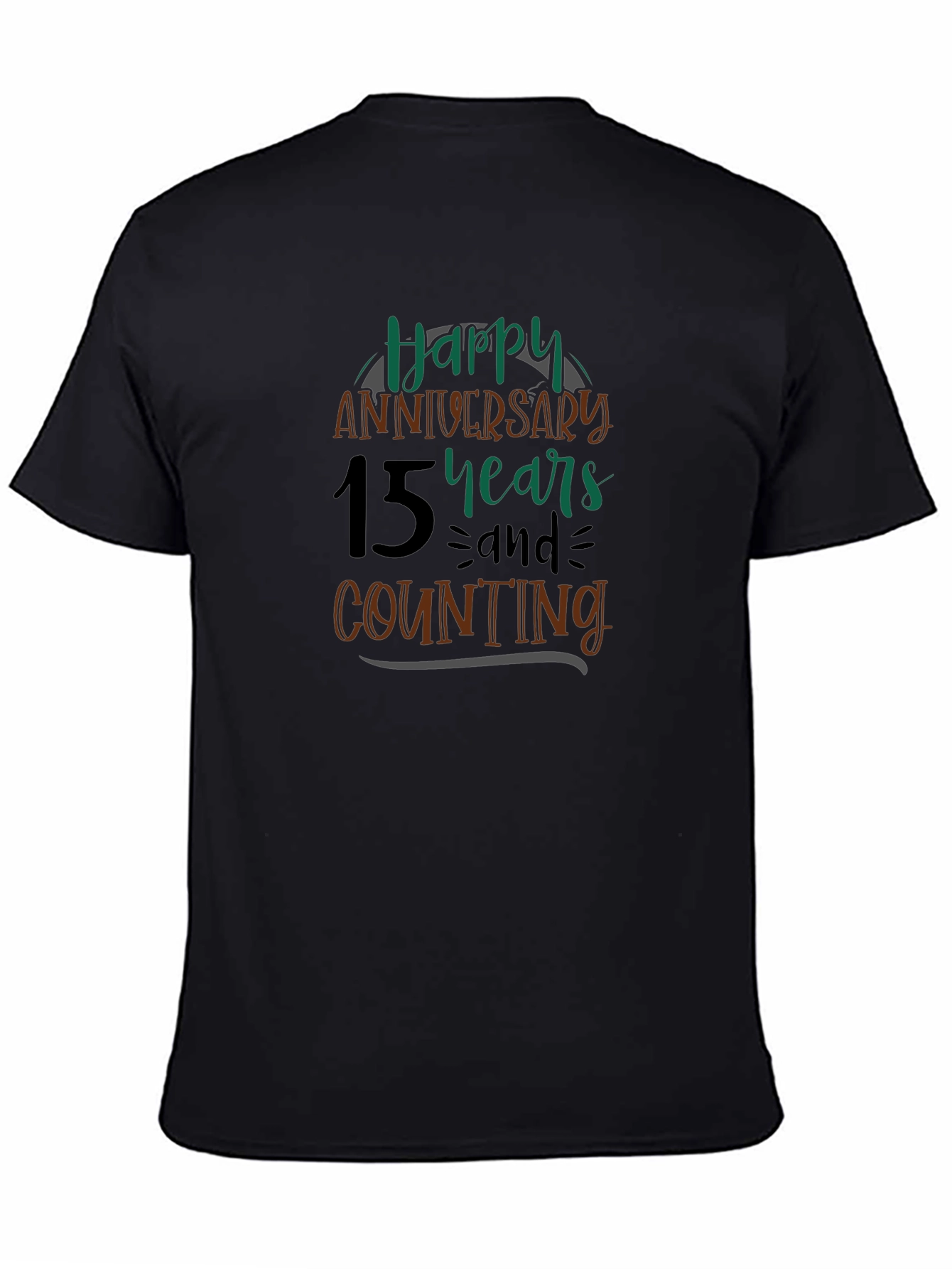 Happy 15th Anniversary T-Shirt - Anniversary Gift Idea