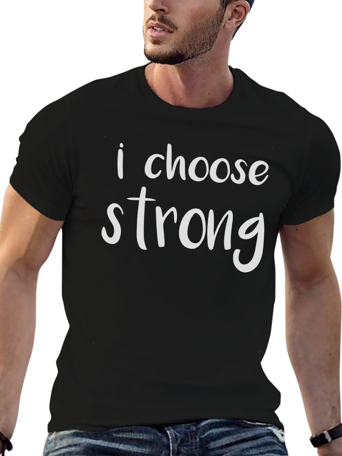 I Choose Strong T-Shirt - Motivational Tee