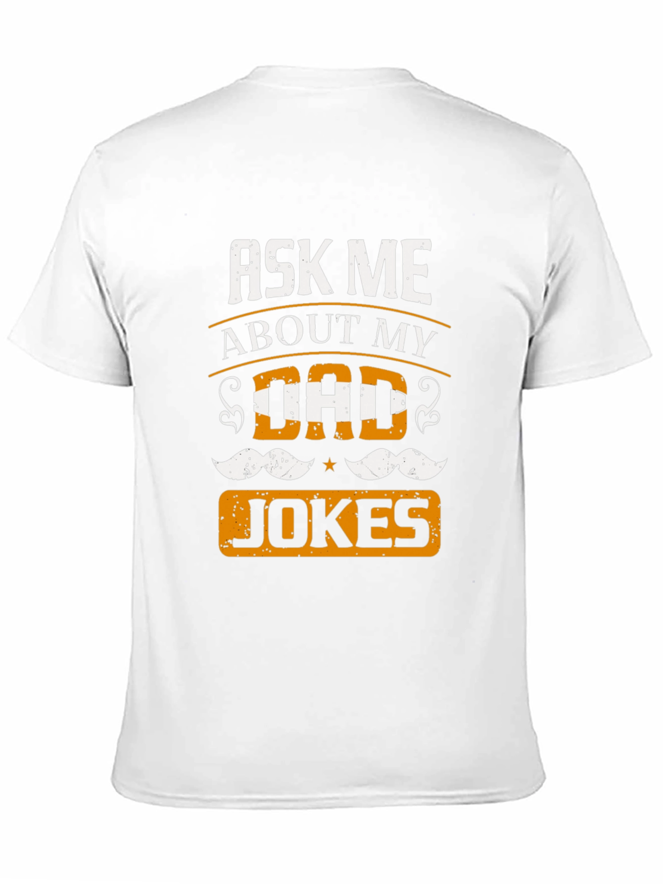 Ask Me About My Dad Jokes T-Shirt