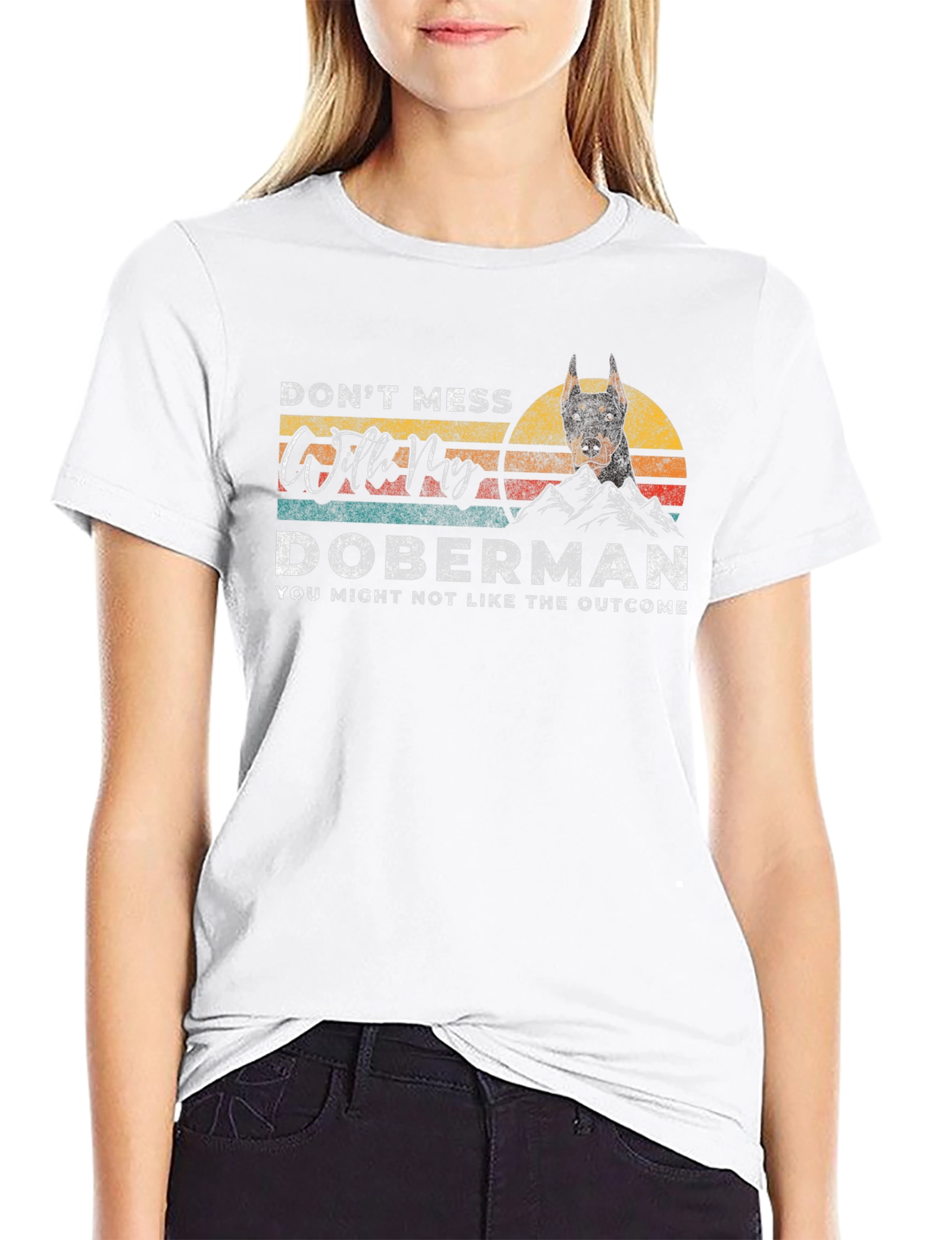 Doberman T-Shirt - Dont Mess With My Doberman
