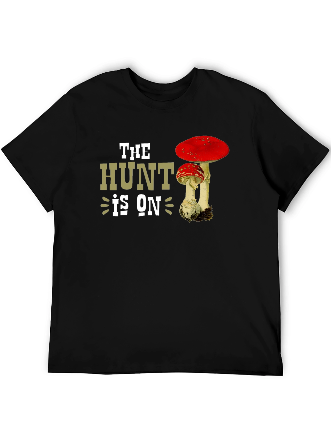 The Hunt is On Mushroom T-Shirt