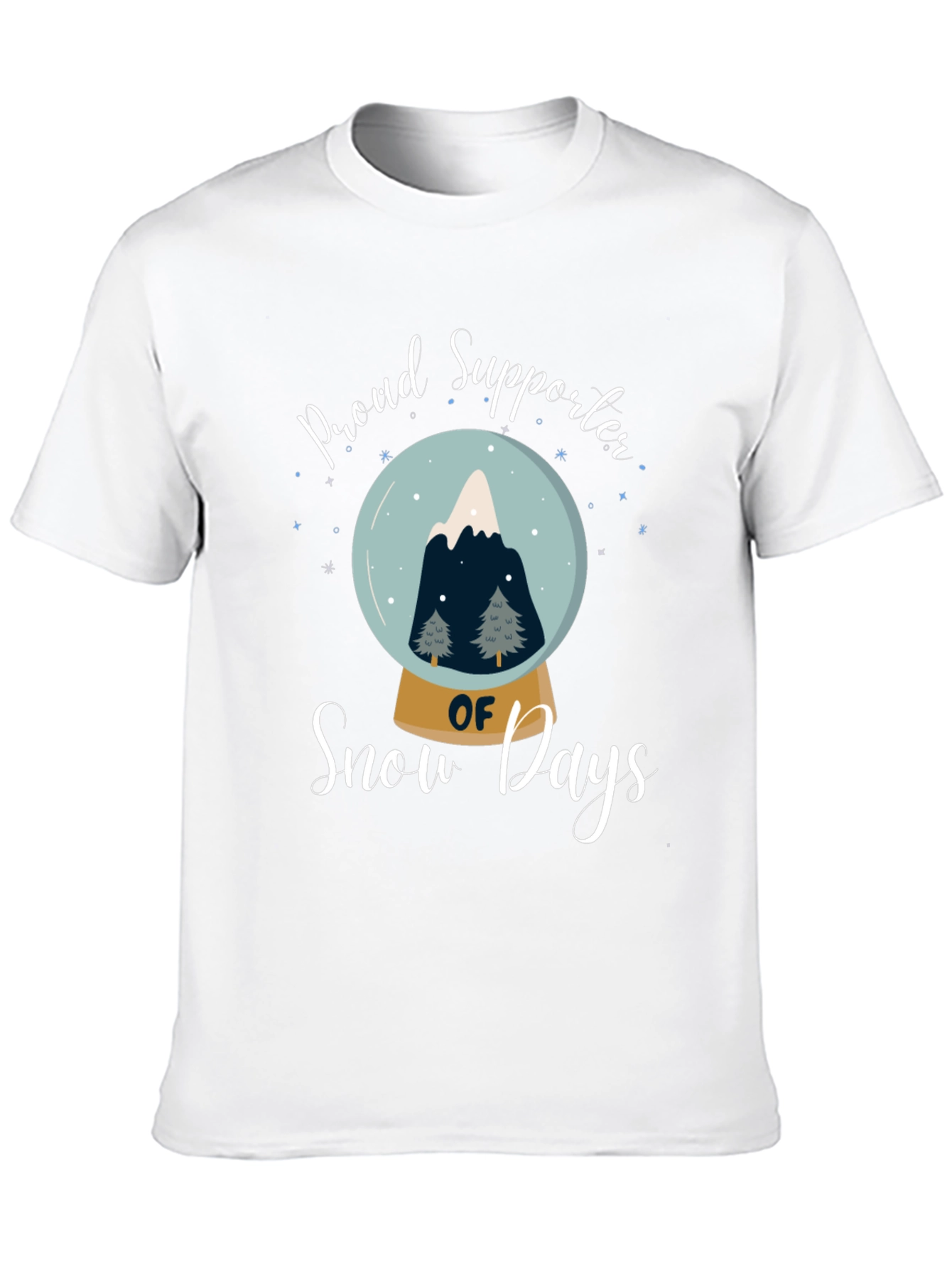 Proud Supporter of Snow Days T-Shirt
