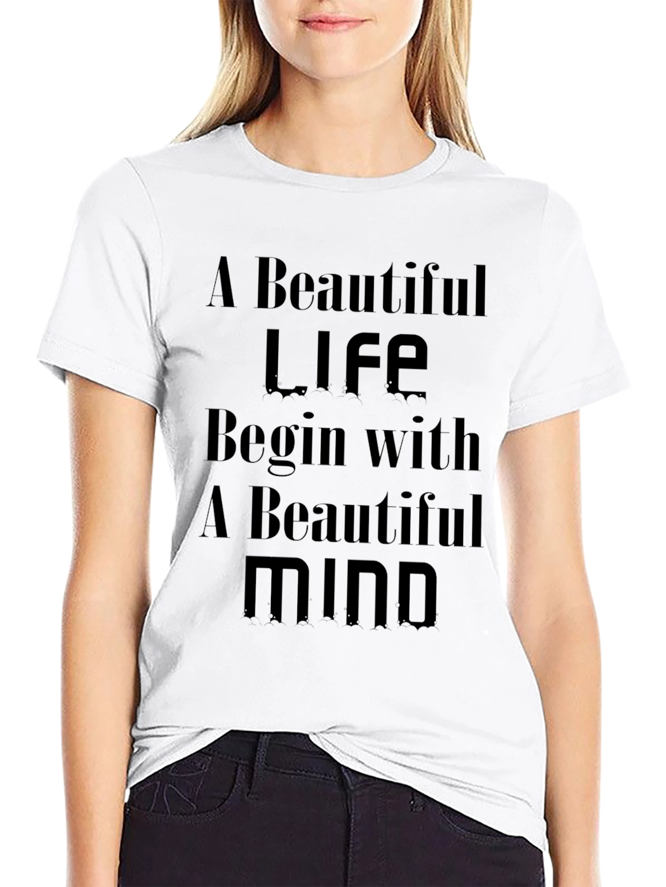 Inspirational Graphic T-Shirt - A Beautiful Life