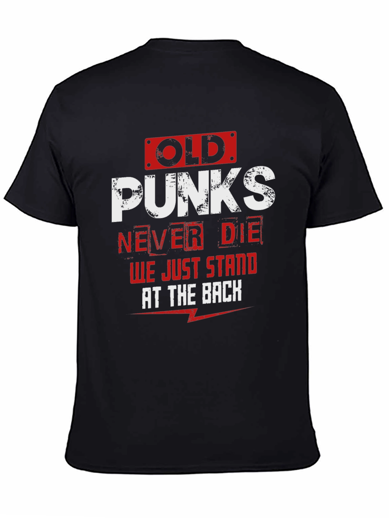 Old Punks Never Die Graphic T-Shirt