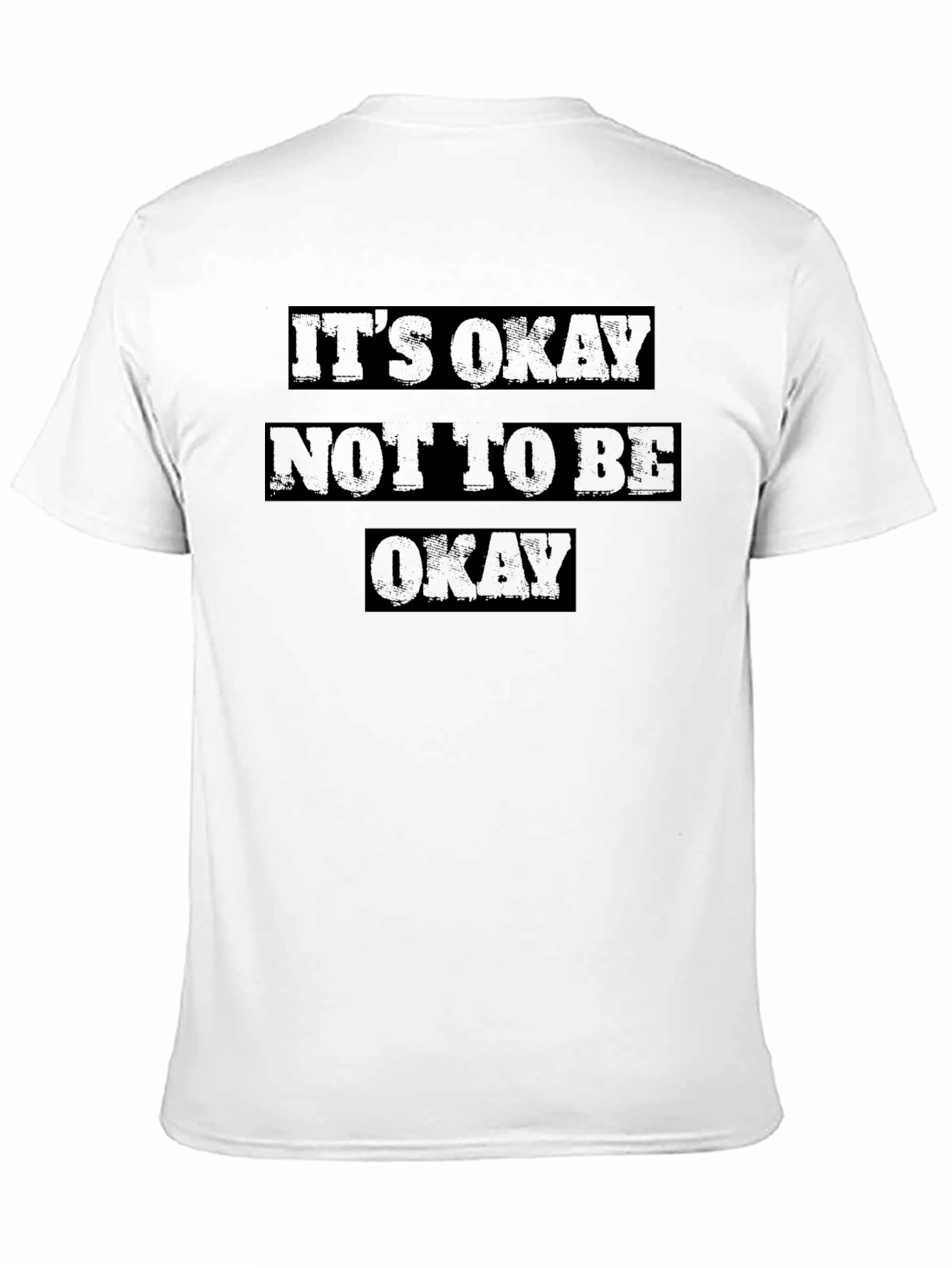 Its Okay Not To Be Okay Graphic Tee