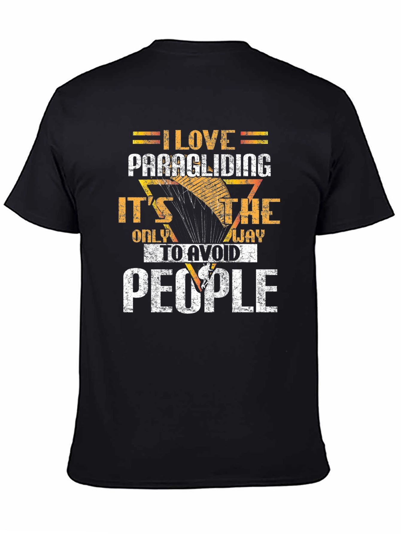 Paragliding T-Shirt: Avoid People Funny Design