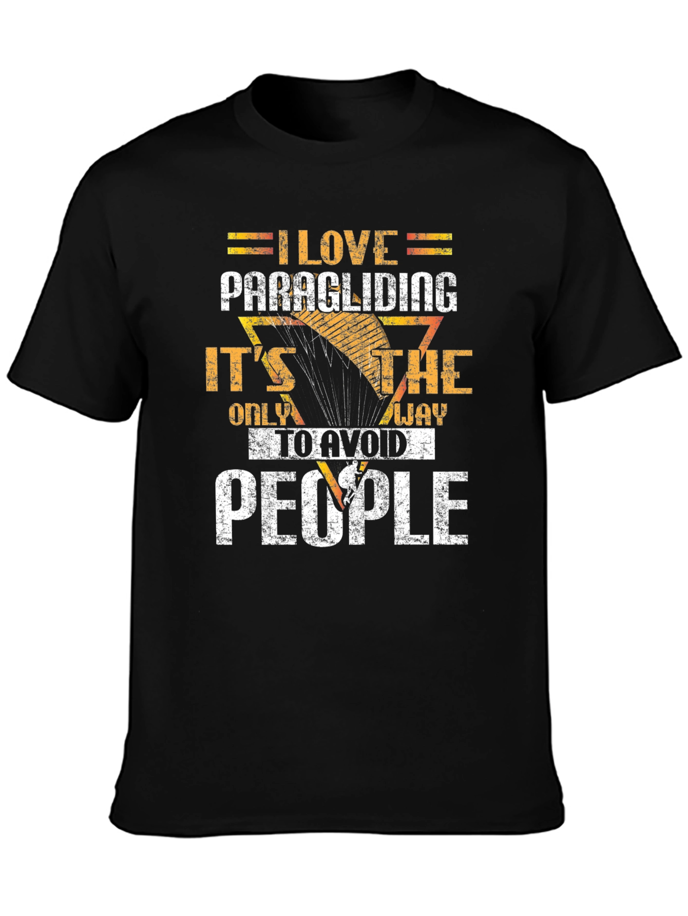 Paragliding T-Shirt: Avoid People Funny Design