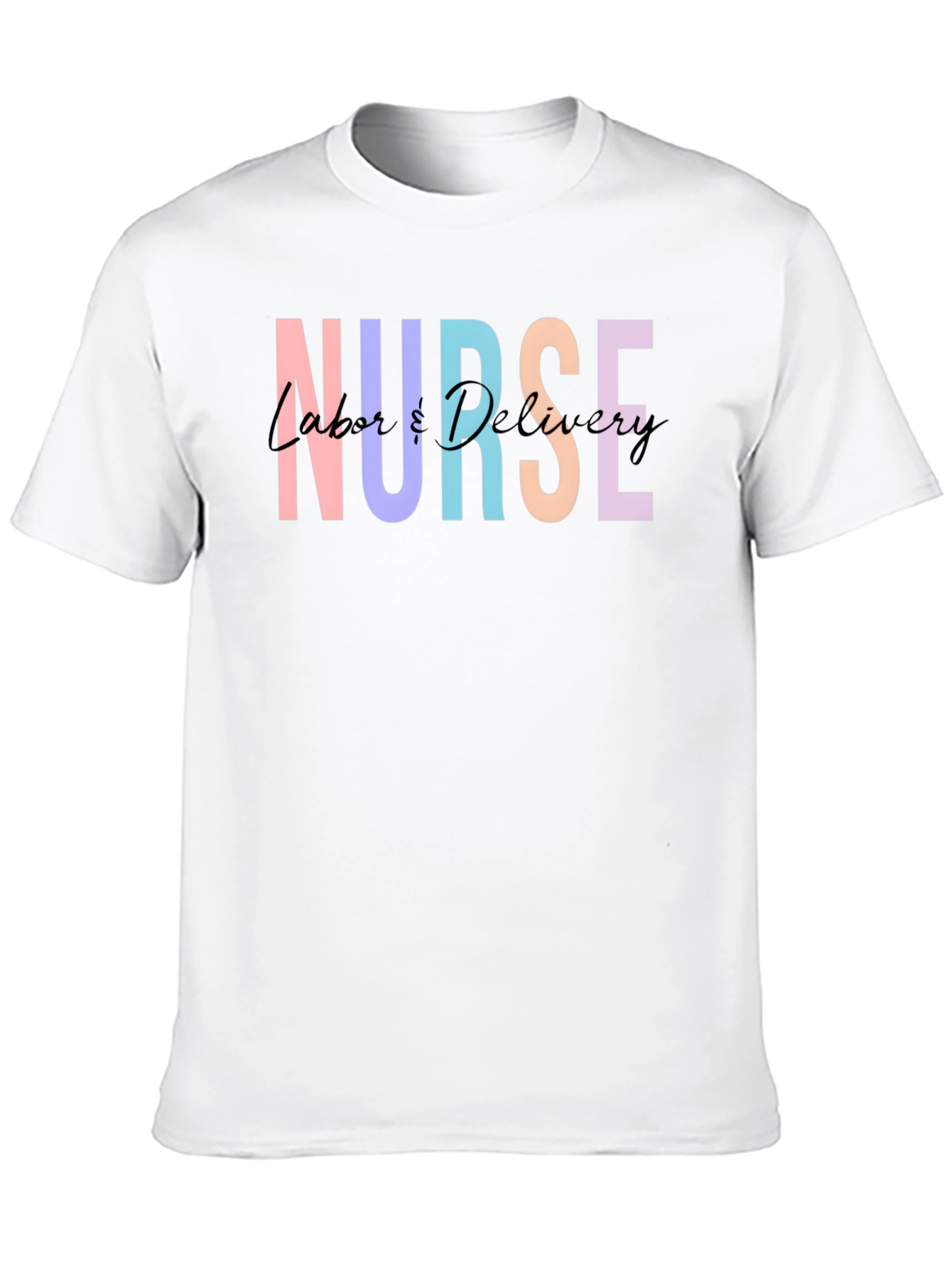 Nurse Labor & Delivery Graphic Tee