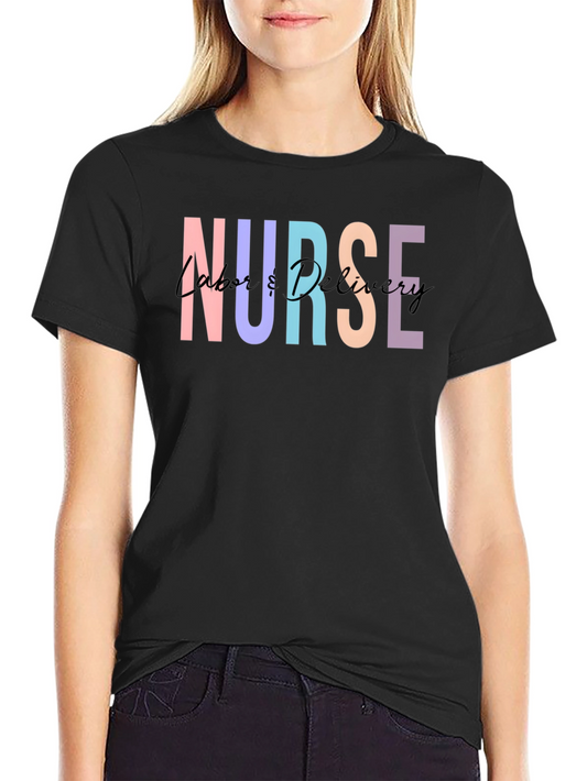 Nurse Labor & Delivery Graphic Tee