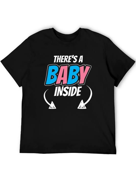 Theres A Baby Inside Mens T-Shirt