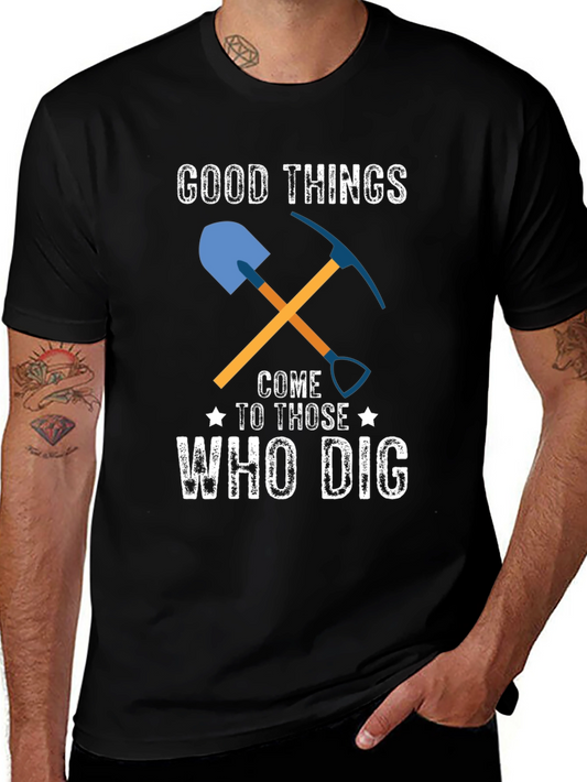 Good Things Who Dig T-Shirt