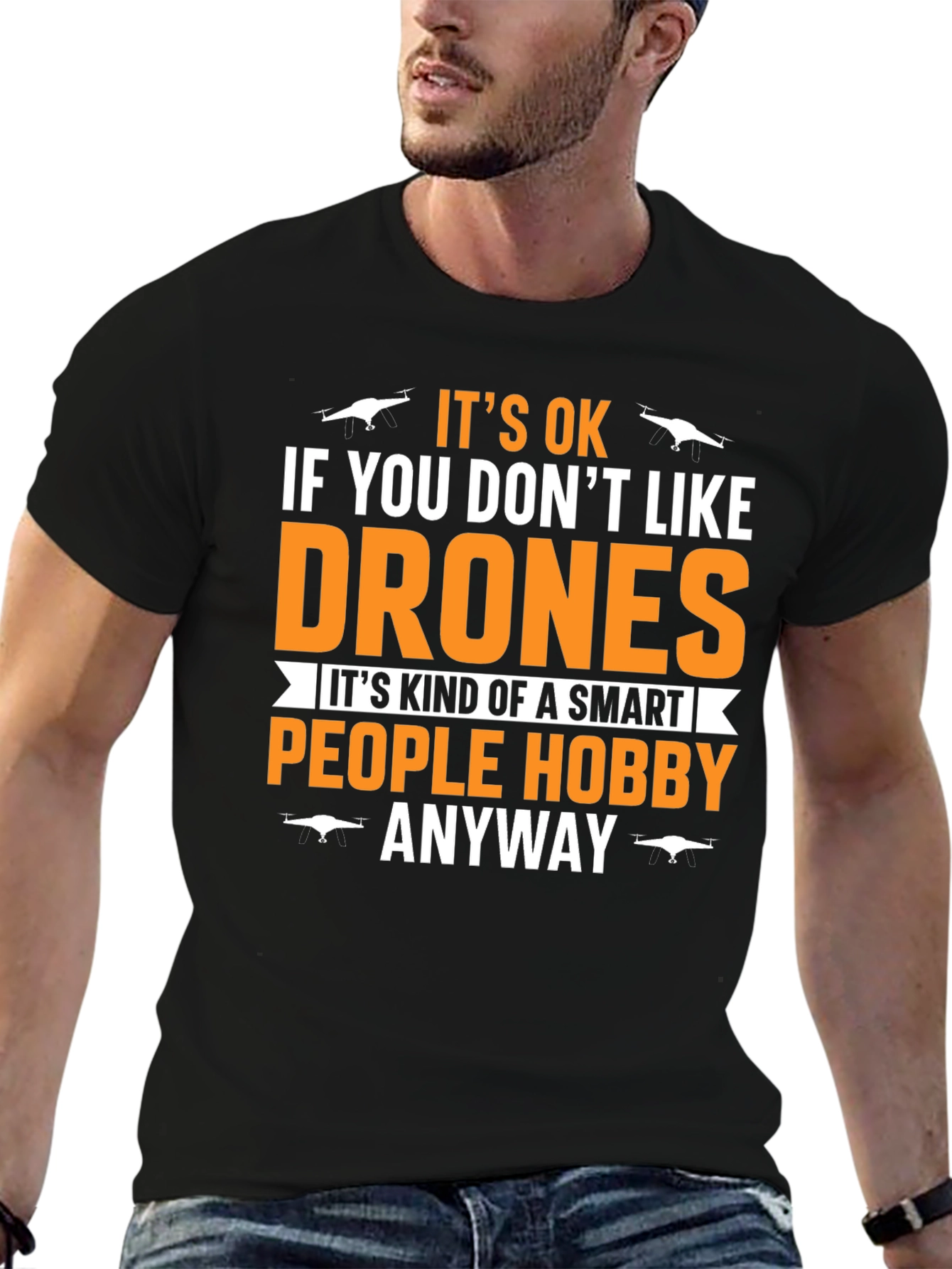 Funny Drone Hobby T-Shirt for Smart People