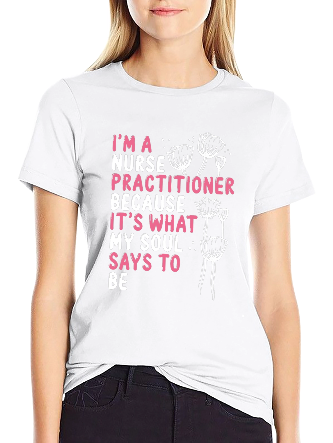 Nurse Practitioner Tee - Soul Says Be
