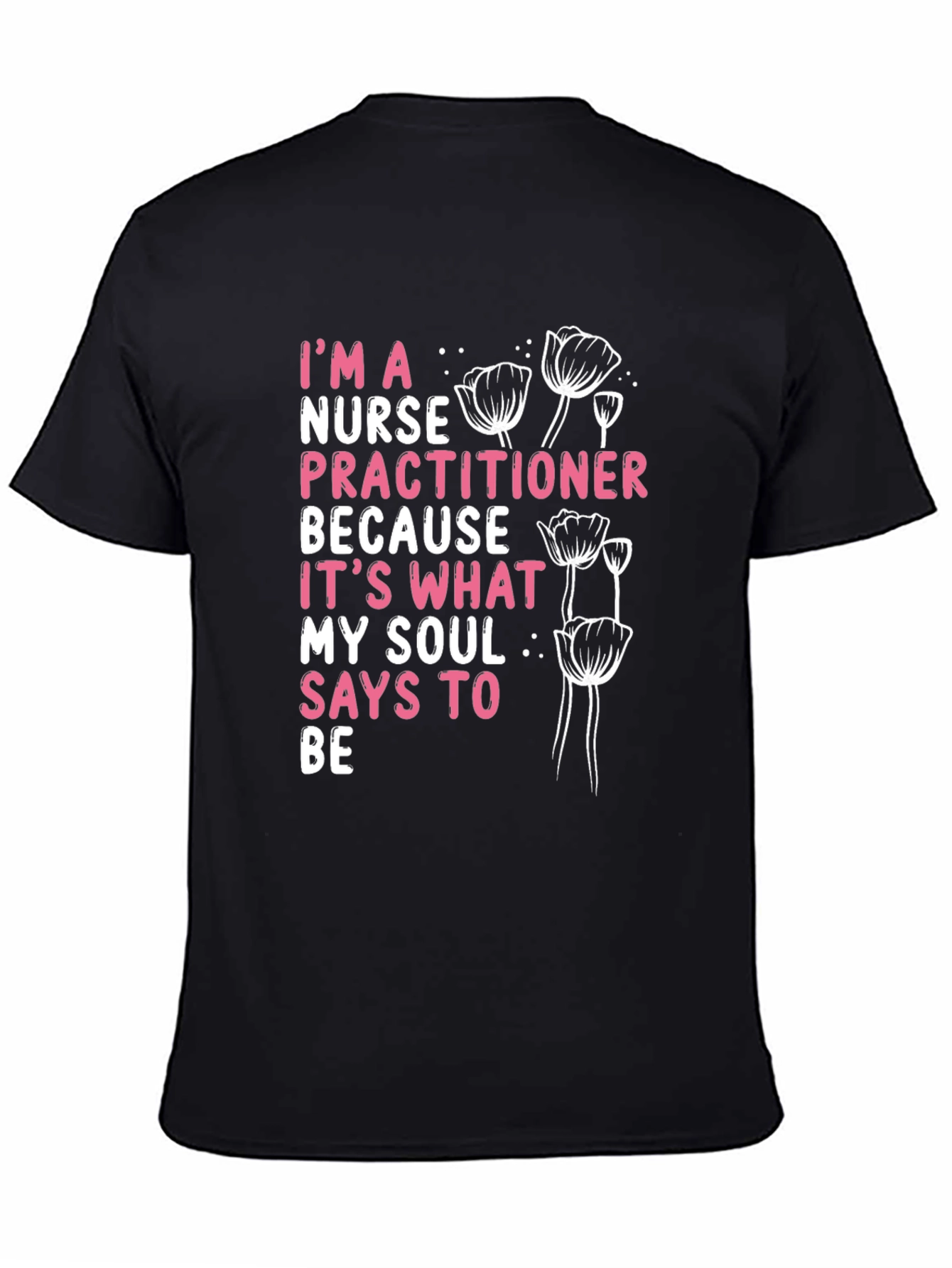 Nurse Practitioner Tee - Soul Says Be