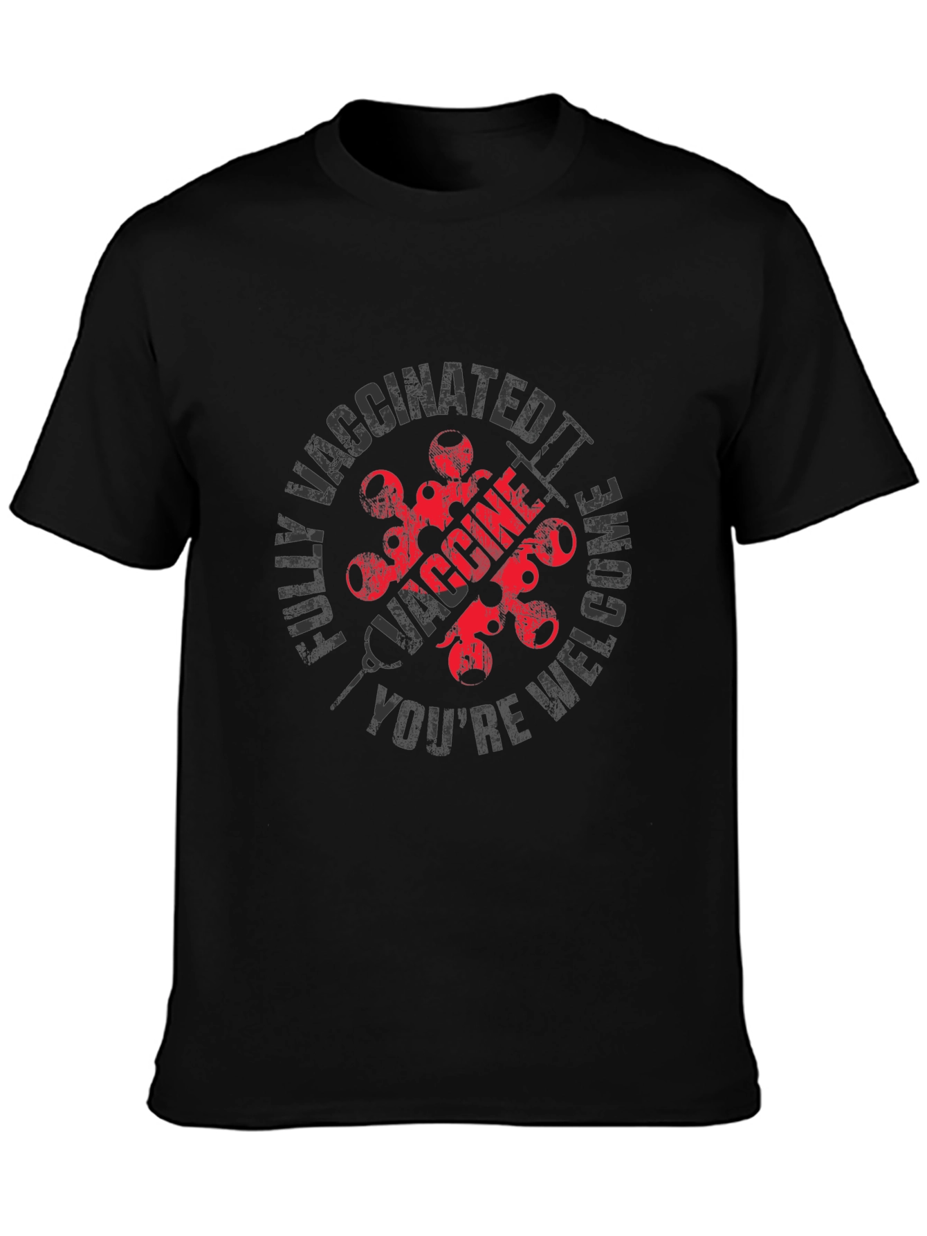 Fully Vaccinated Youre Welcome T-Shirt