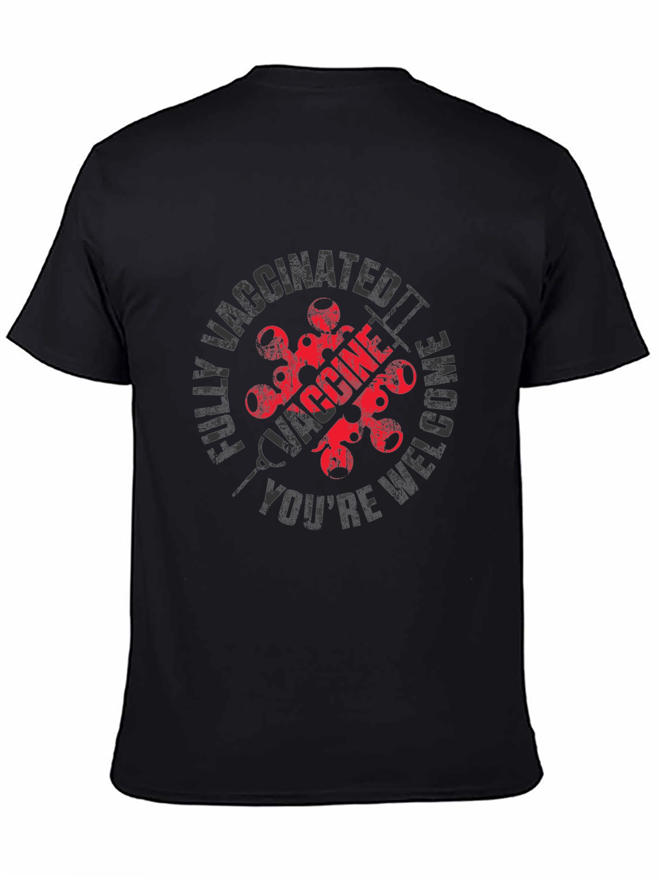 Fully Vaccinated Youre Welcome T-Shirt