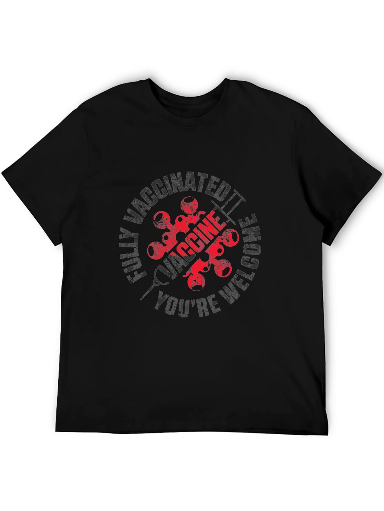 Fully Vaccinated Youre Welcome T-Shirt