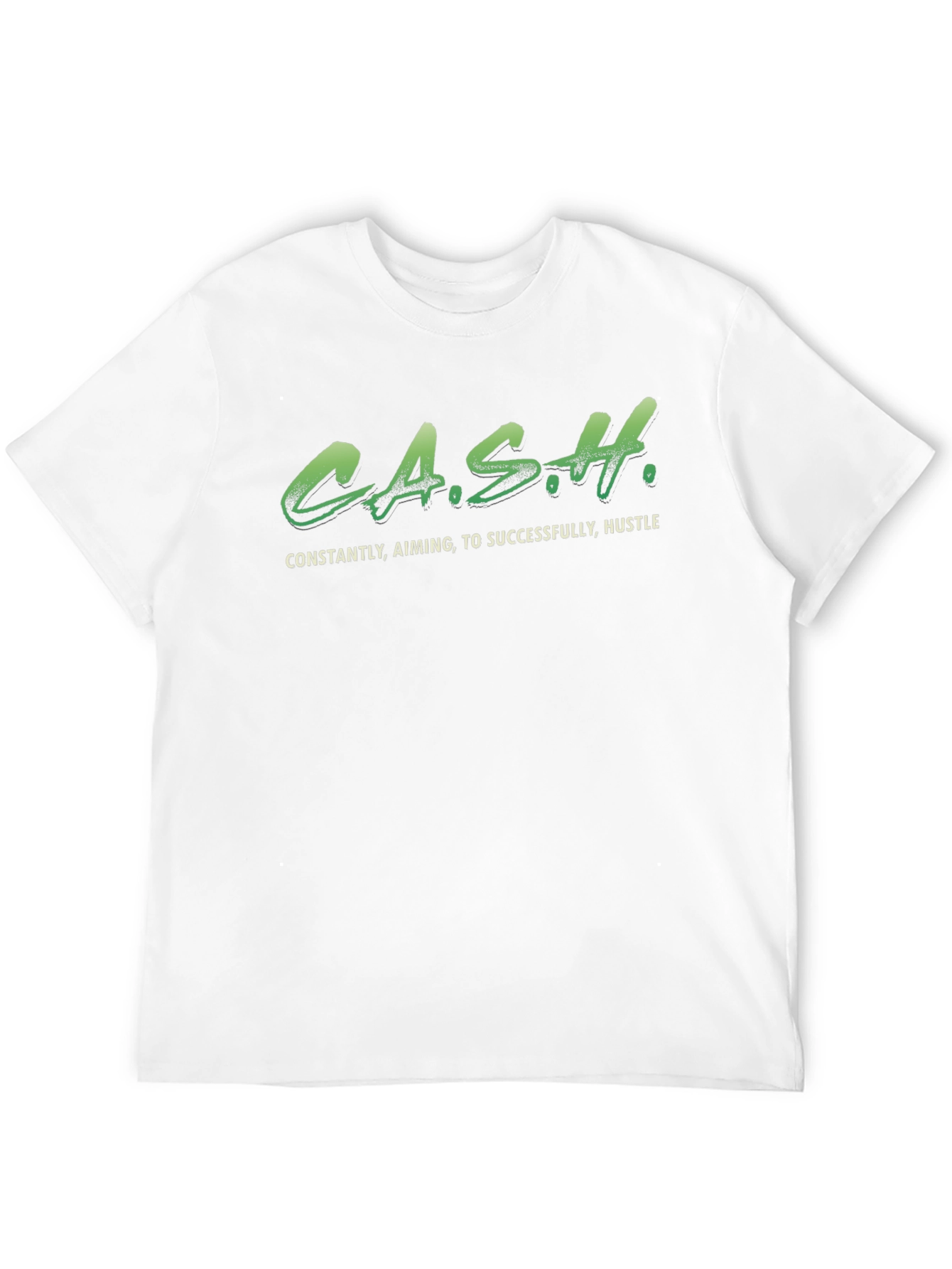 C.A.S.H. Hustle T-Shirt - Success Driven