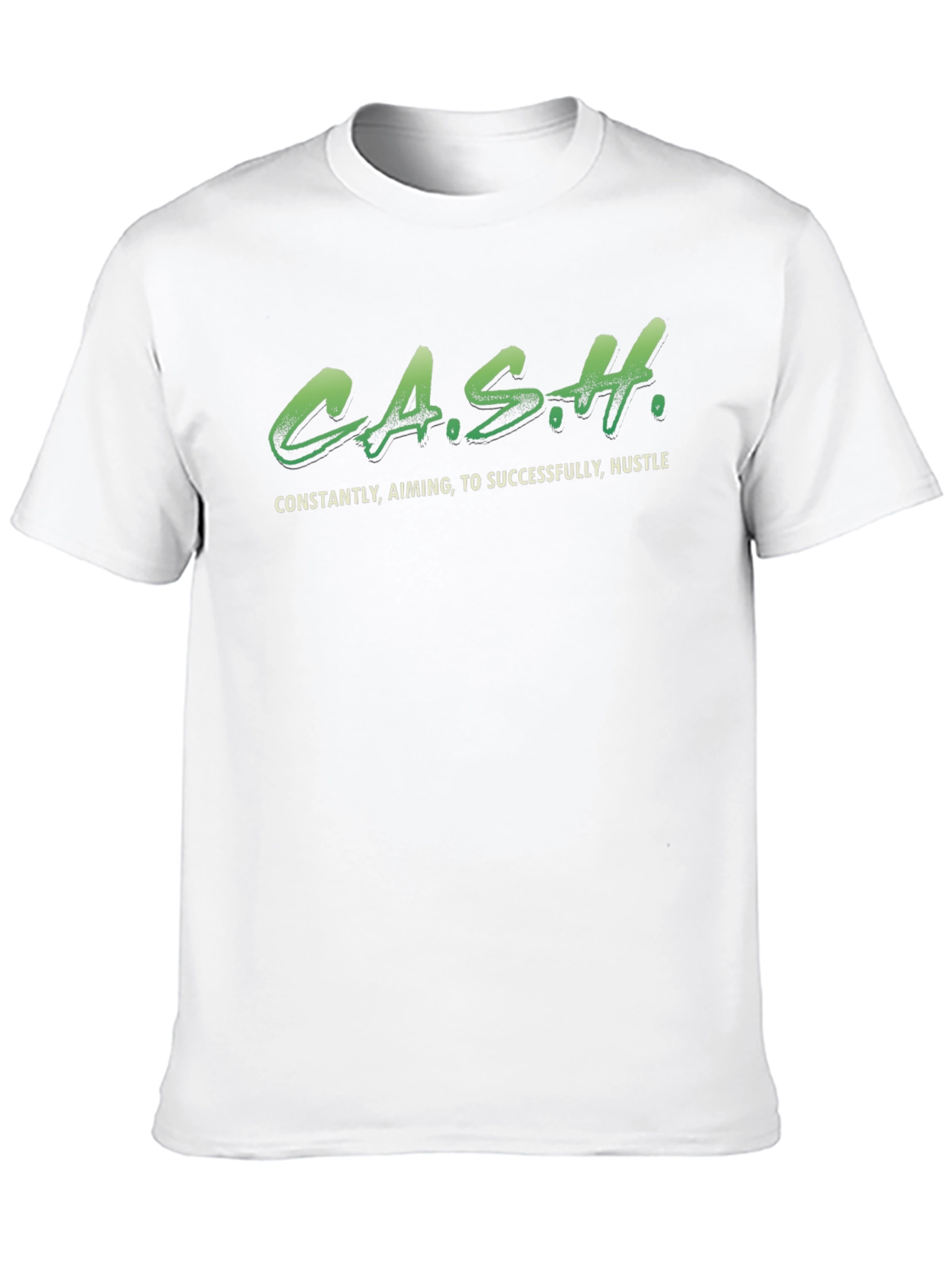 C.A.S.H. Hustle T-Shirt - Success Driven