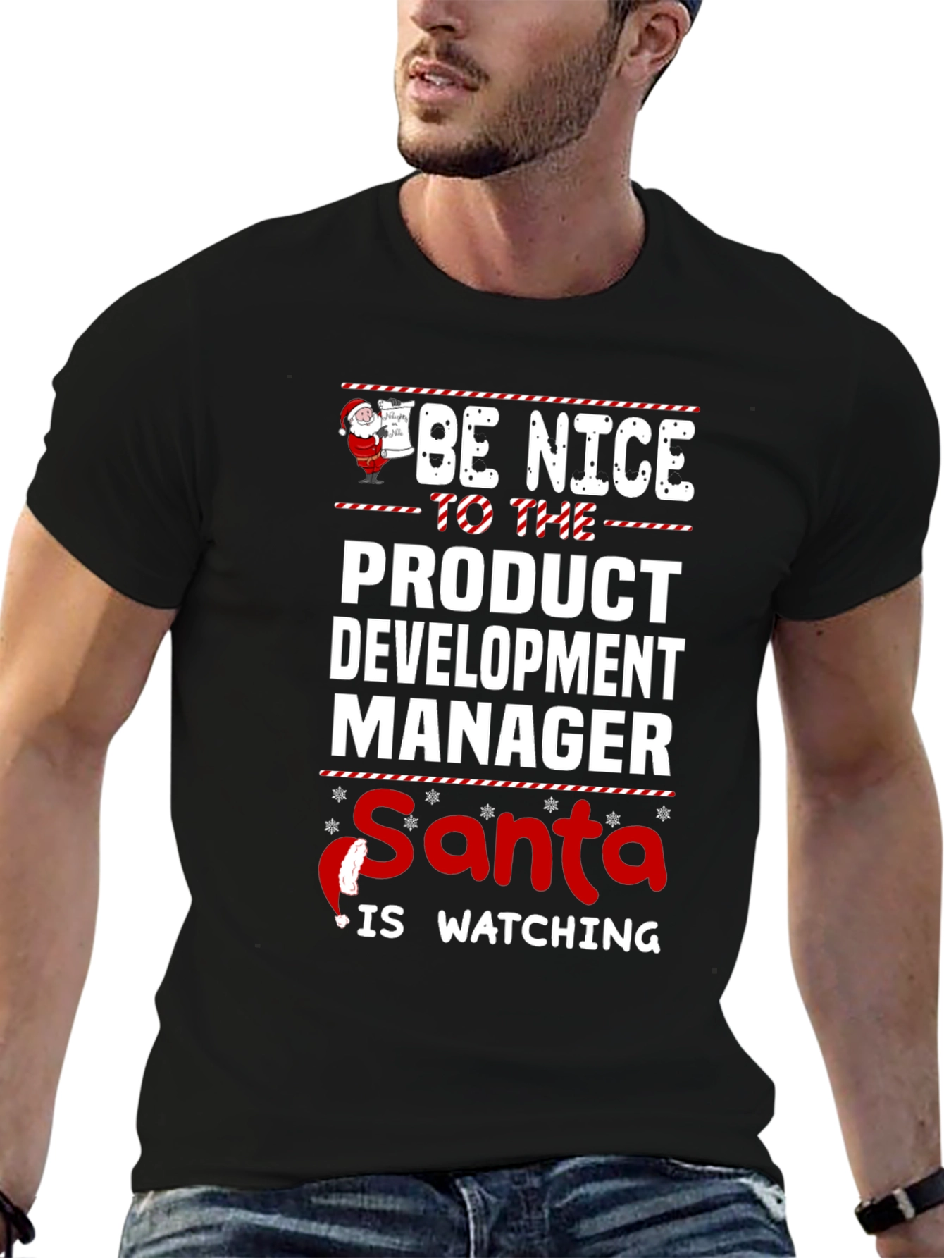 Be Nice to the Product Development Manager Santa T-Shirt