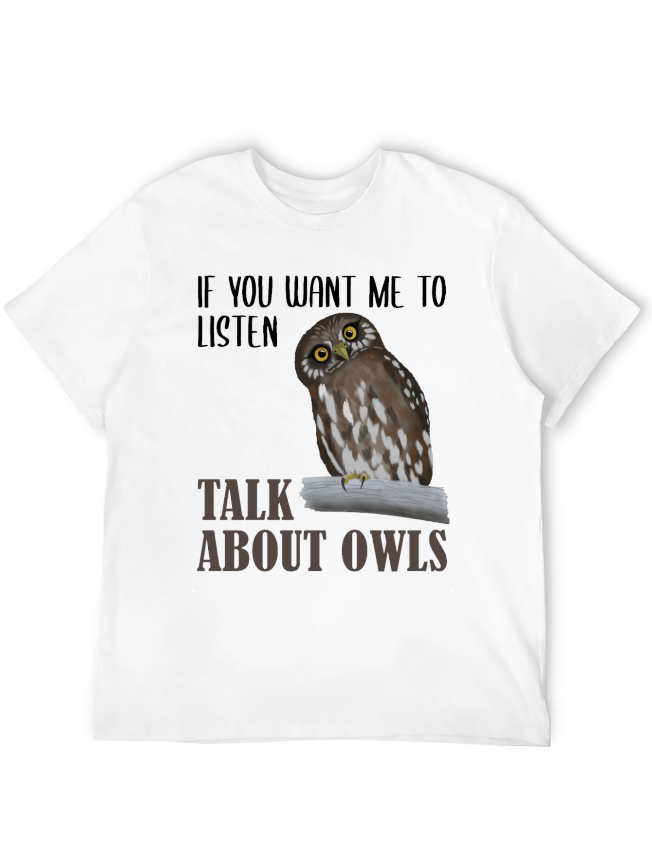 Talk About Owls T-Shirt Funny Owl Lover Tee