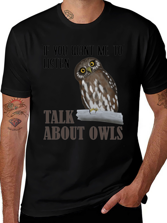Talk About Owls T-Shirt Funny Owl Lover Tee