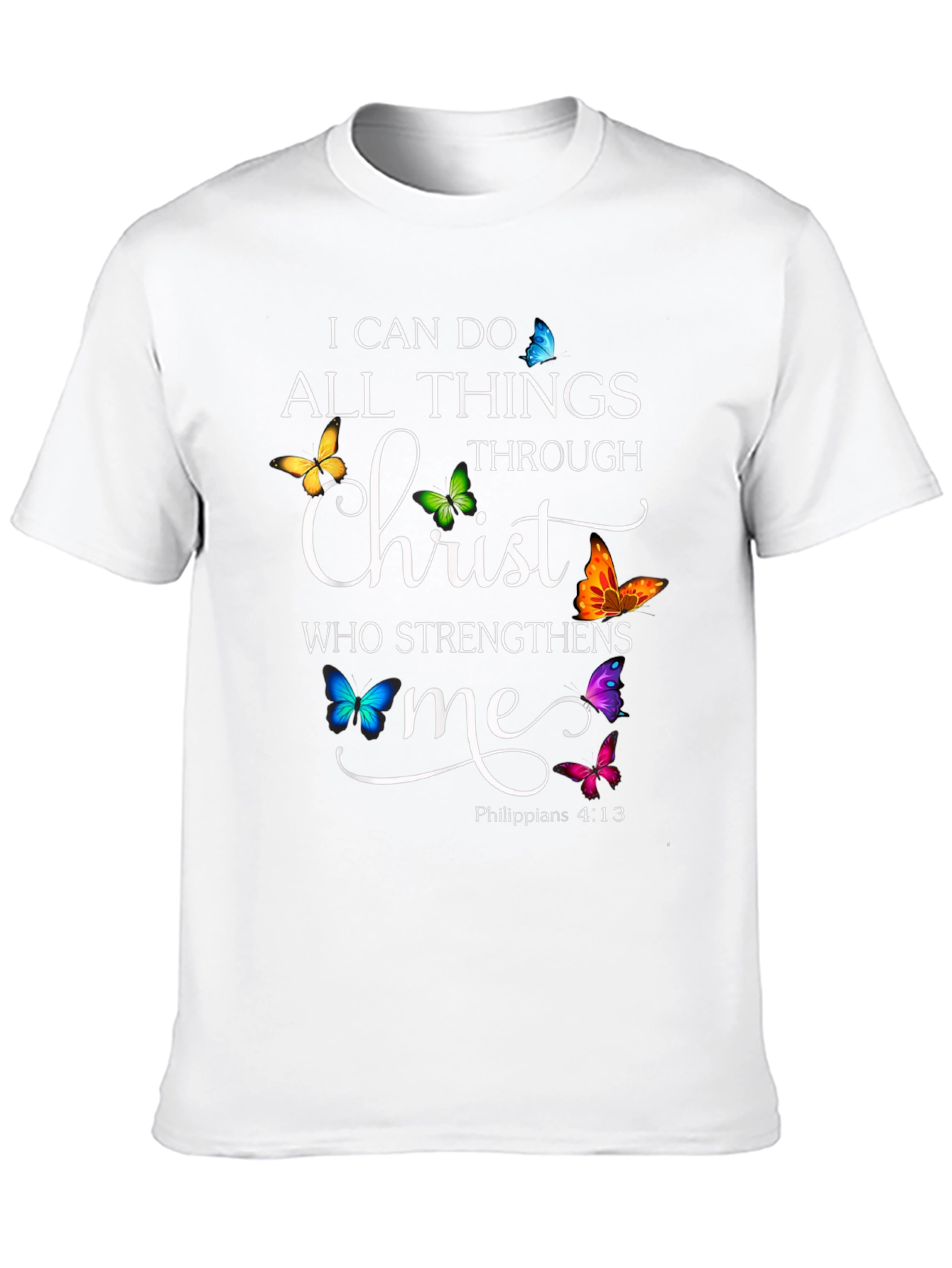 I Can Do All Things Through Christ T-Shirt