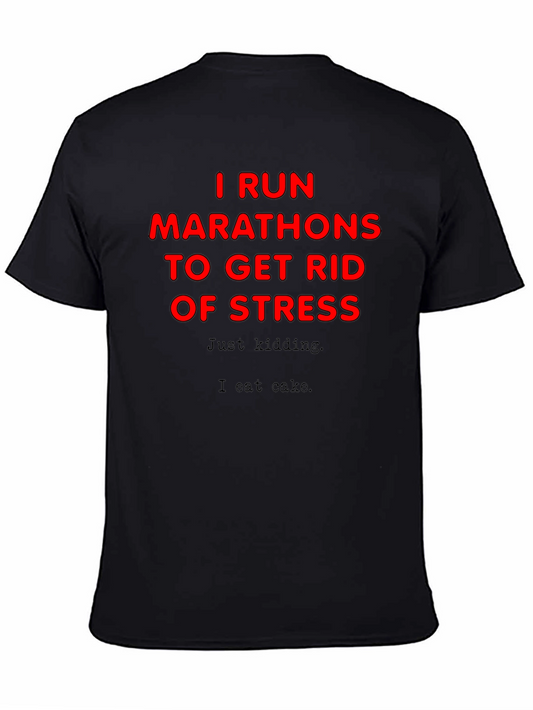 Funny Marathon Runner T-Shirt: Stress Relief Cake