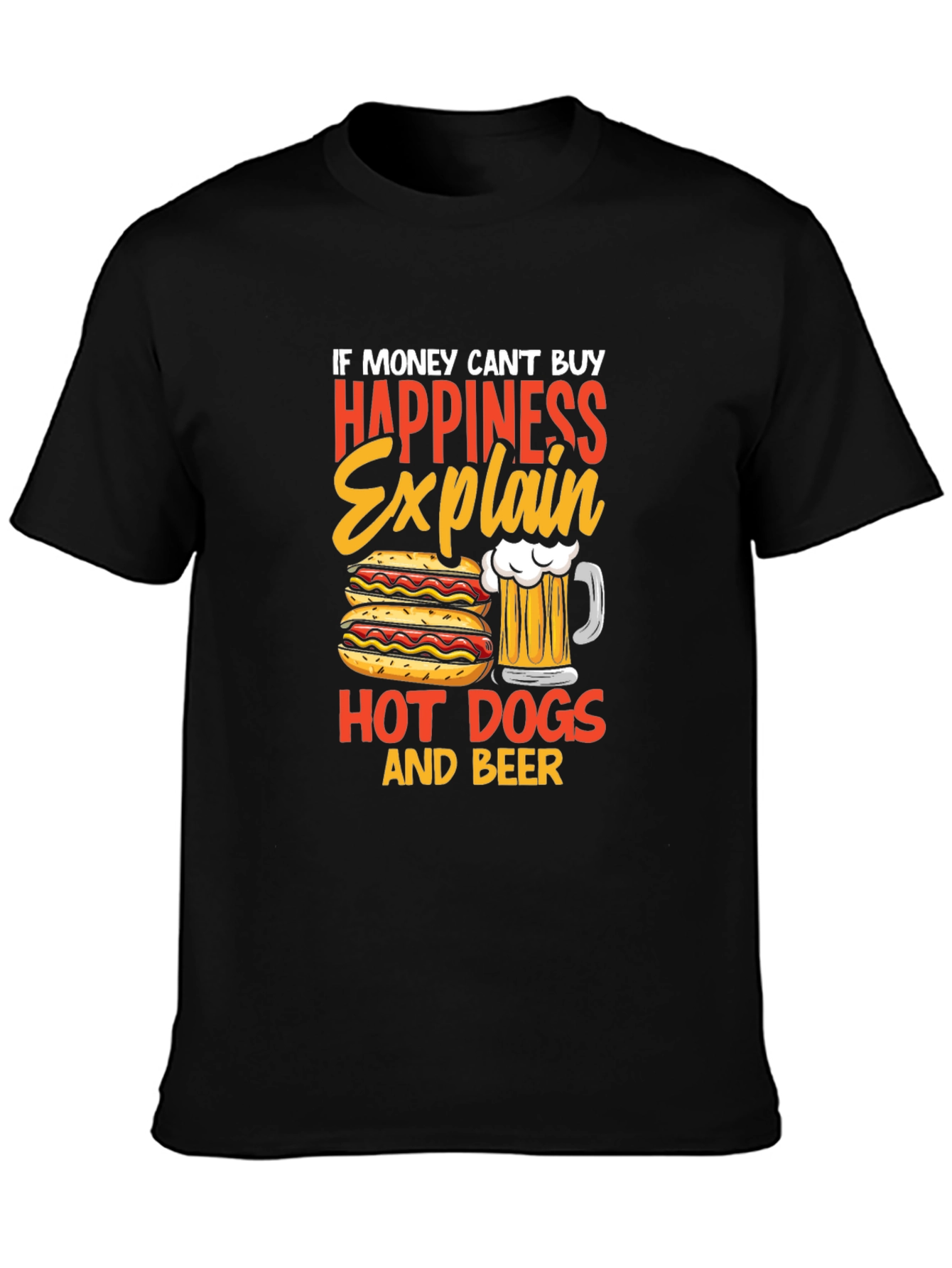 Happiness Hot Dogs & Beer T-Shirt