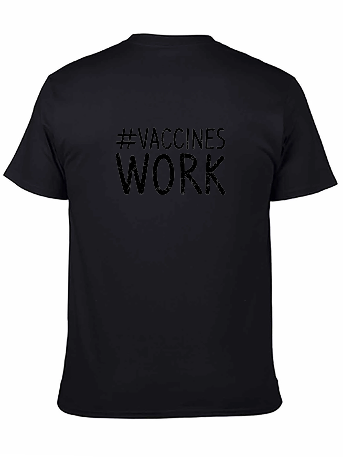 Vaccines Work T-Shirt: Pro-Vaccine Statement Tee