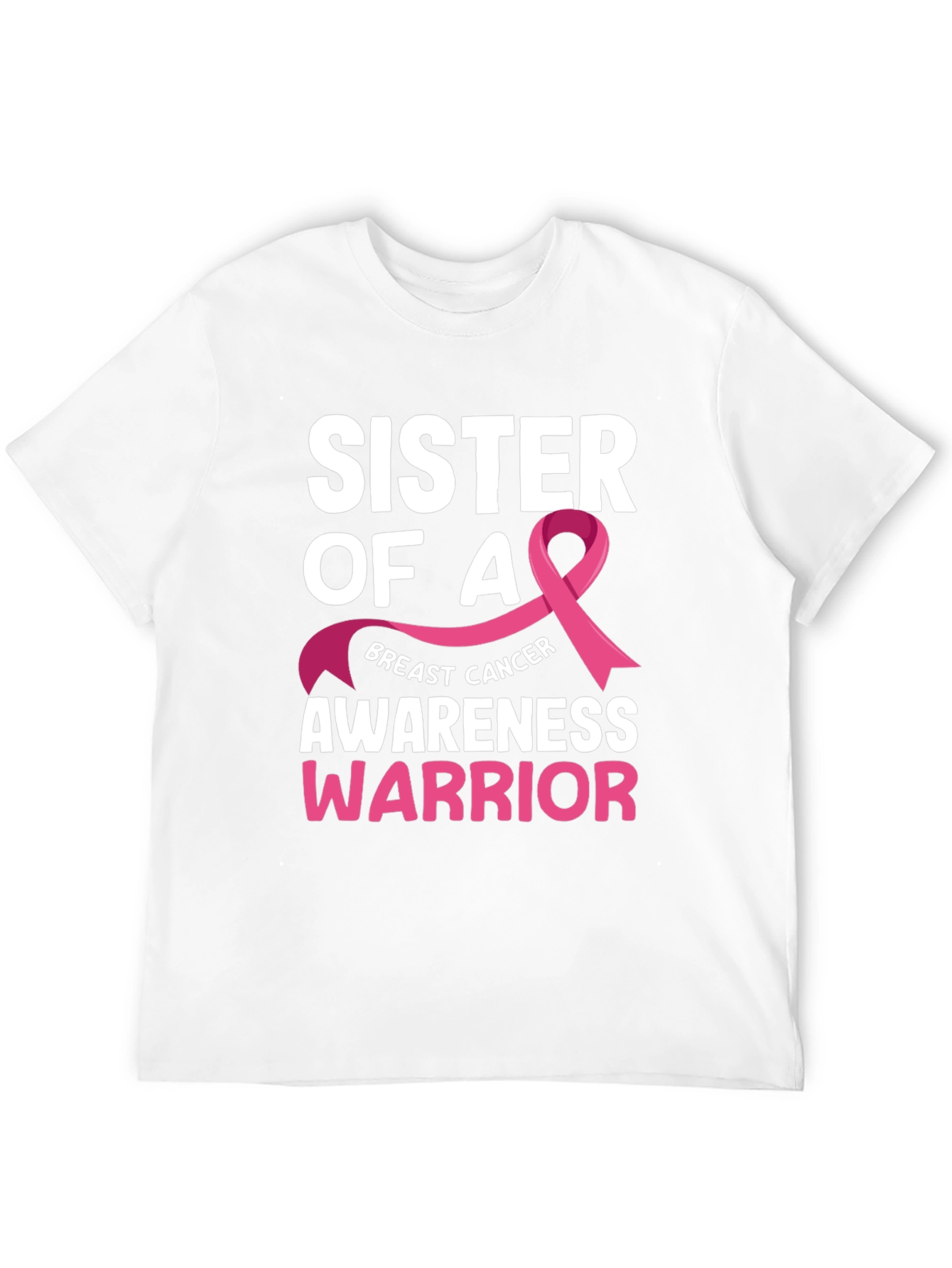 Sister of a Breast Cancer Awareness Warrior T-Shirt