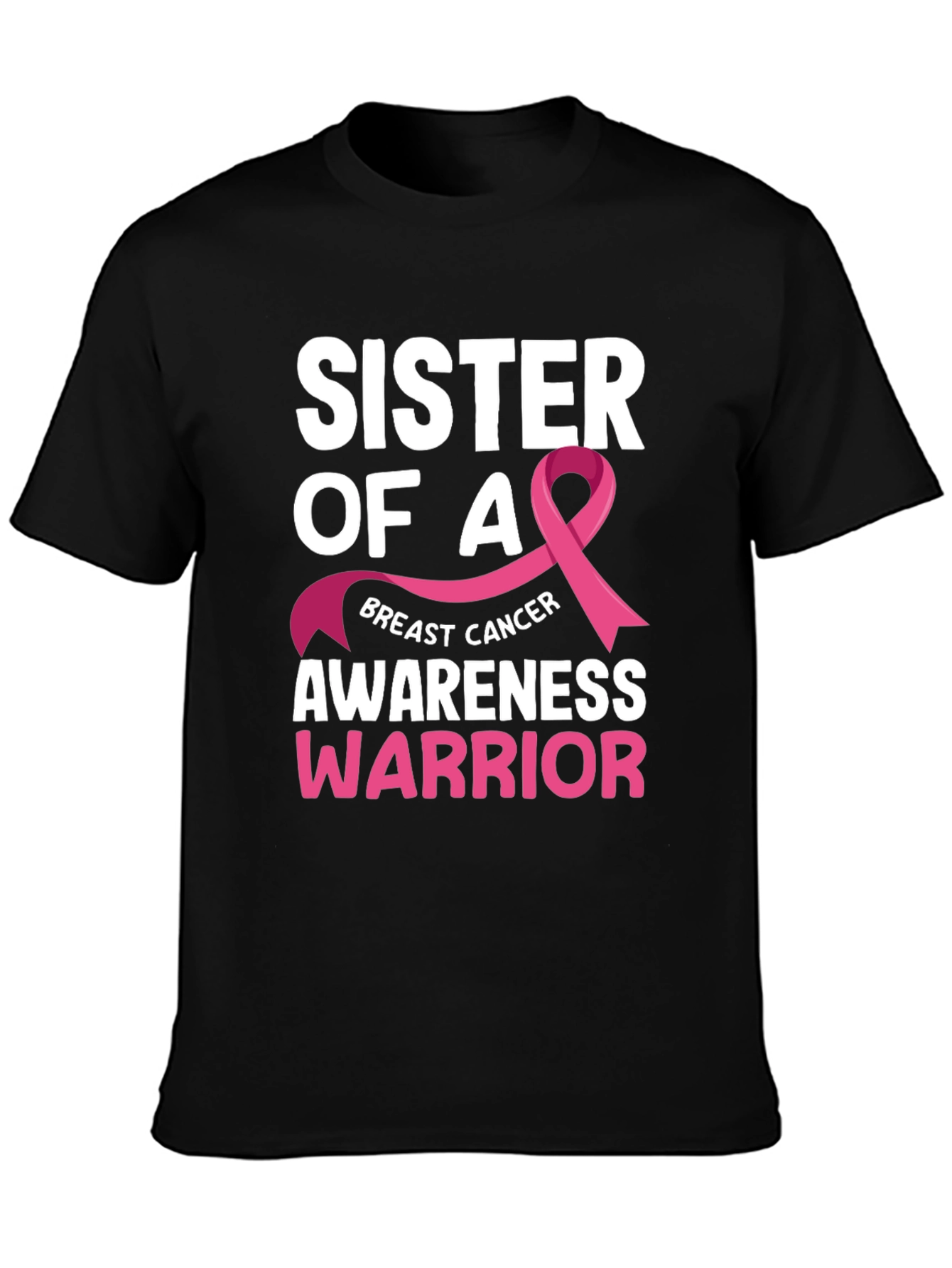 Sister of a Breast Cancer Awareness Warrior T-Shirt