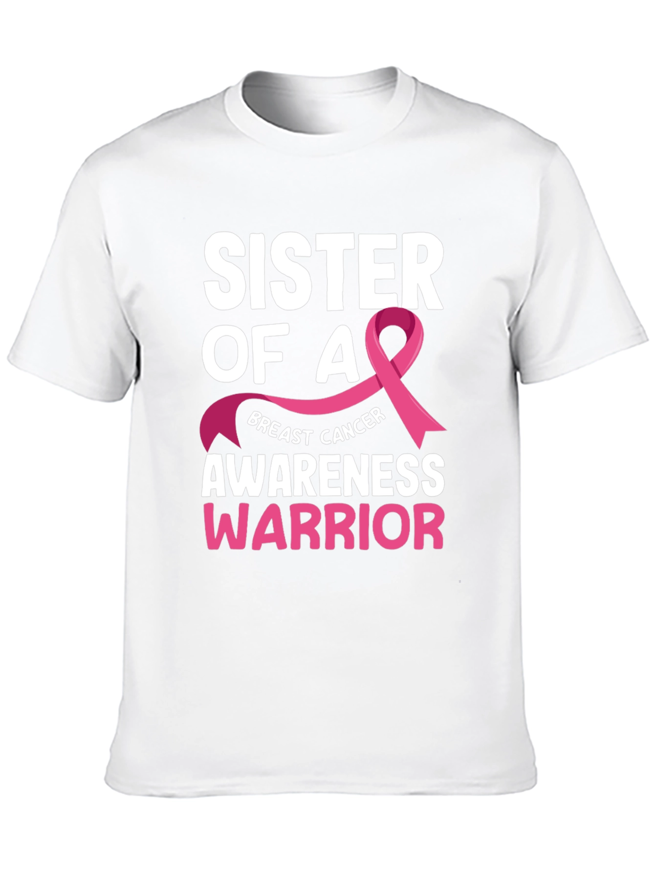 Sister of a Breast Cancer Awareness Warrior T-Shirt
