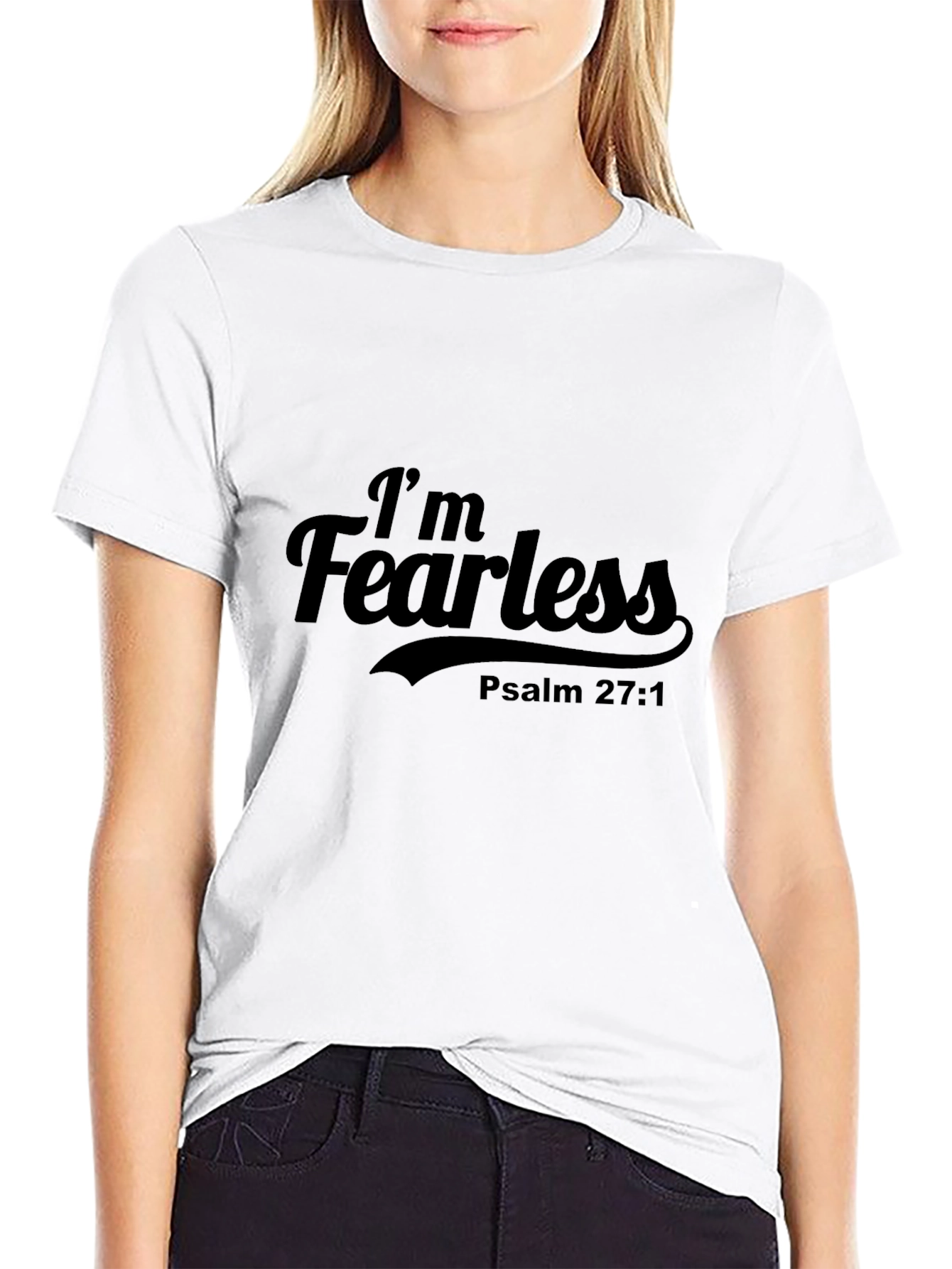 Im Fearless Psalm 27:1 Black T-Shirt
