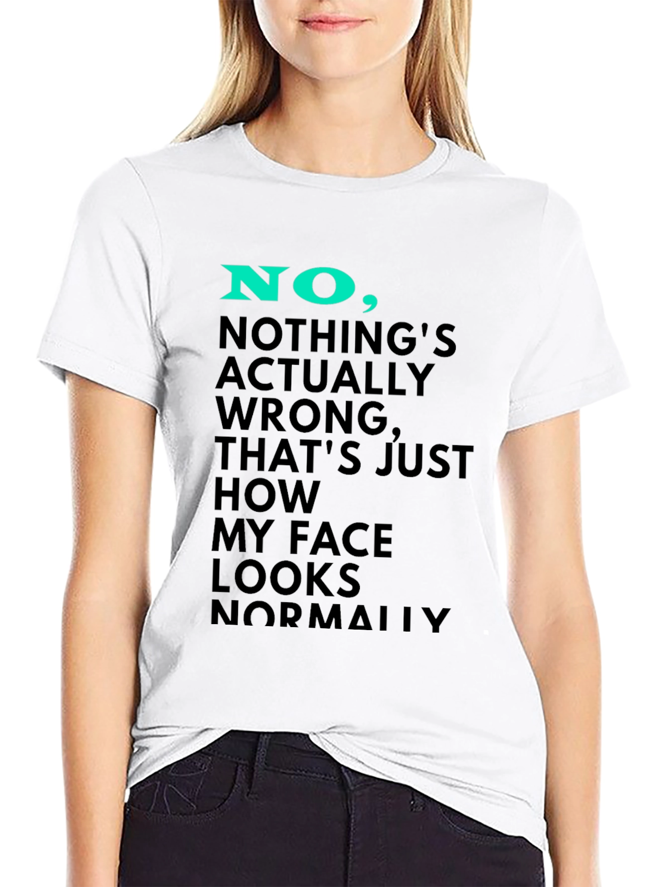 Funny Face Looks Normally T-Shirt